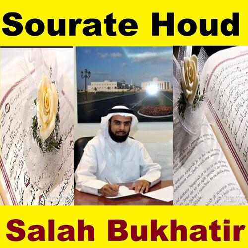 Salah Bukhatir - Sourate Houd, Pt. 2