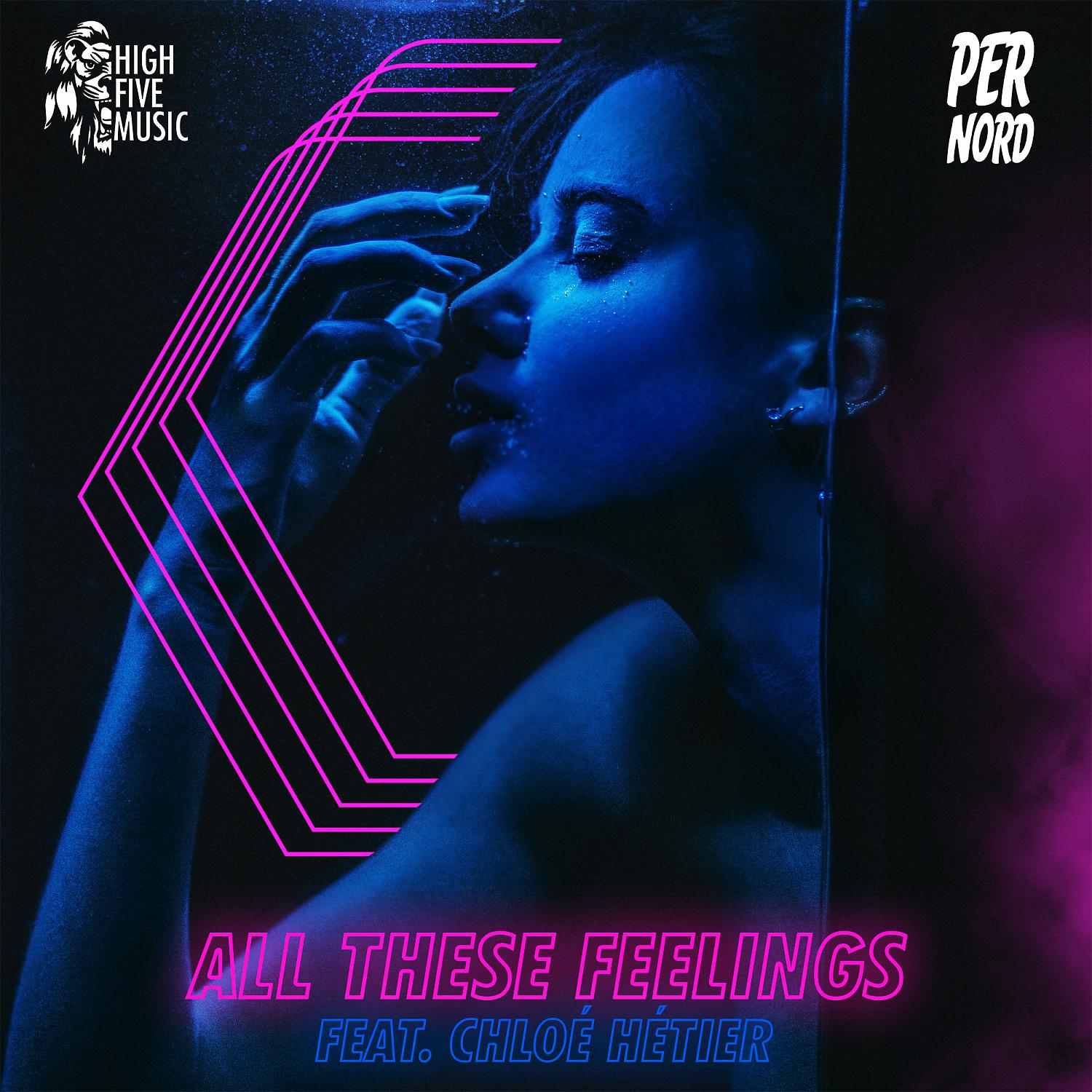 Постер альбома All These Feelings (feat. Chloé Hétier)
