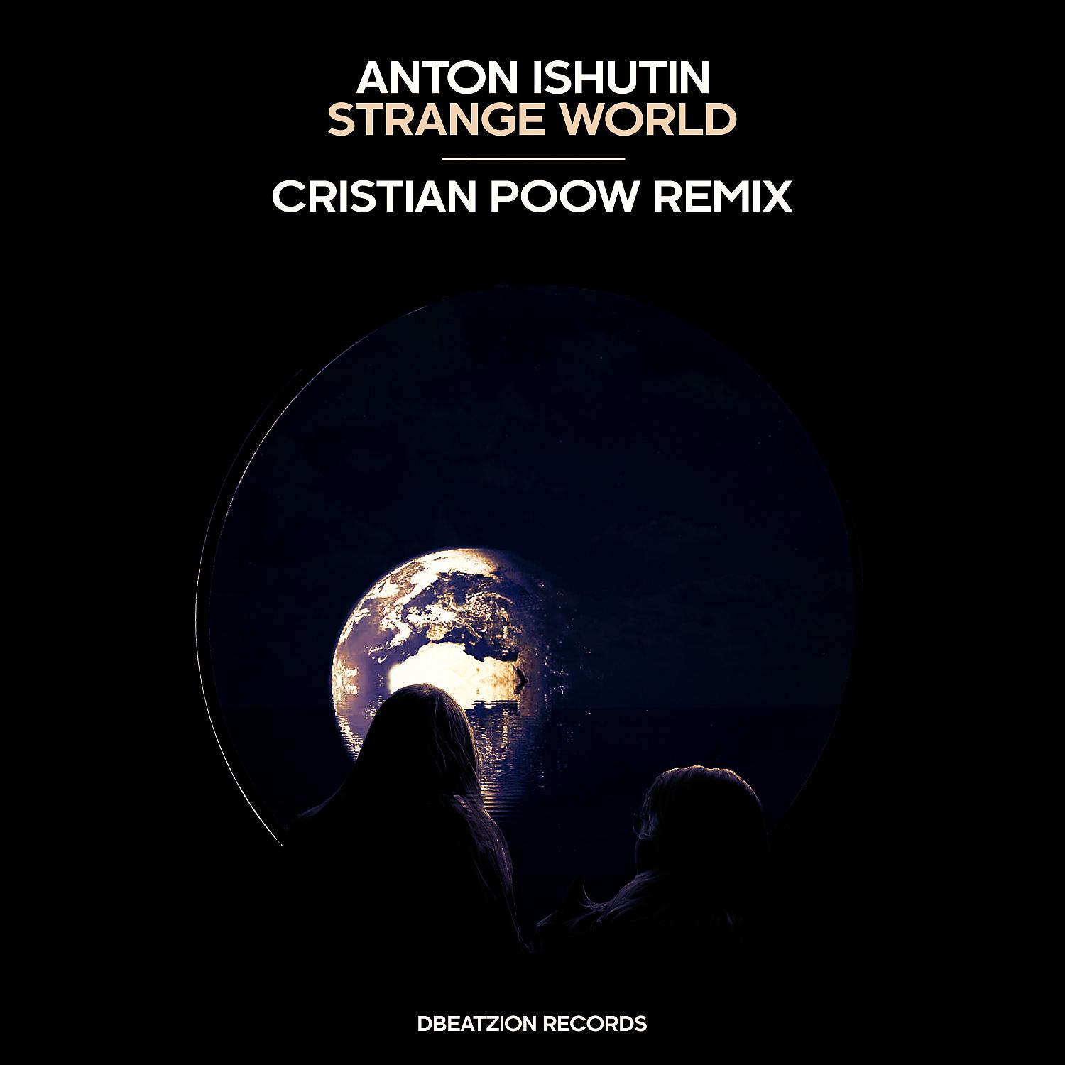 Постер альбома Strange World (Cristian Poow Remix)