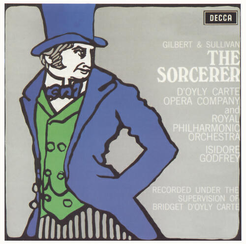 Alan Styler - Sullivan: The Sorcerer / Act 2 - 23. Oh, my voice is sad and low