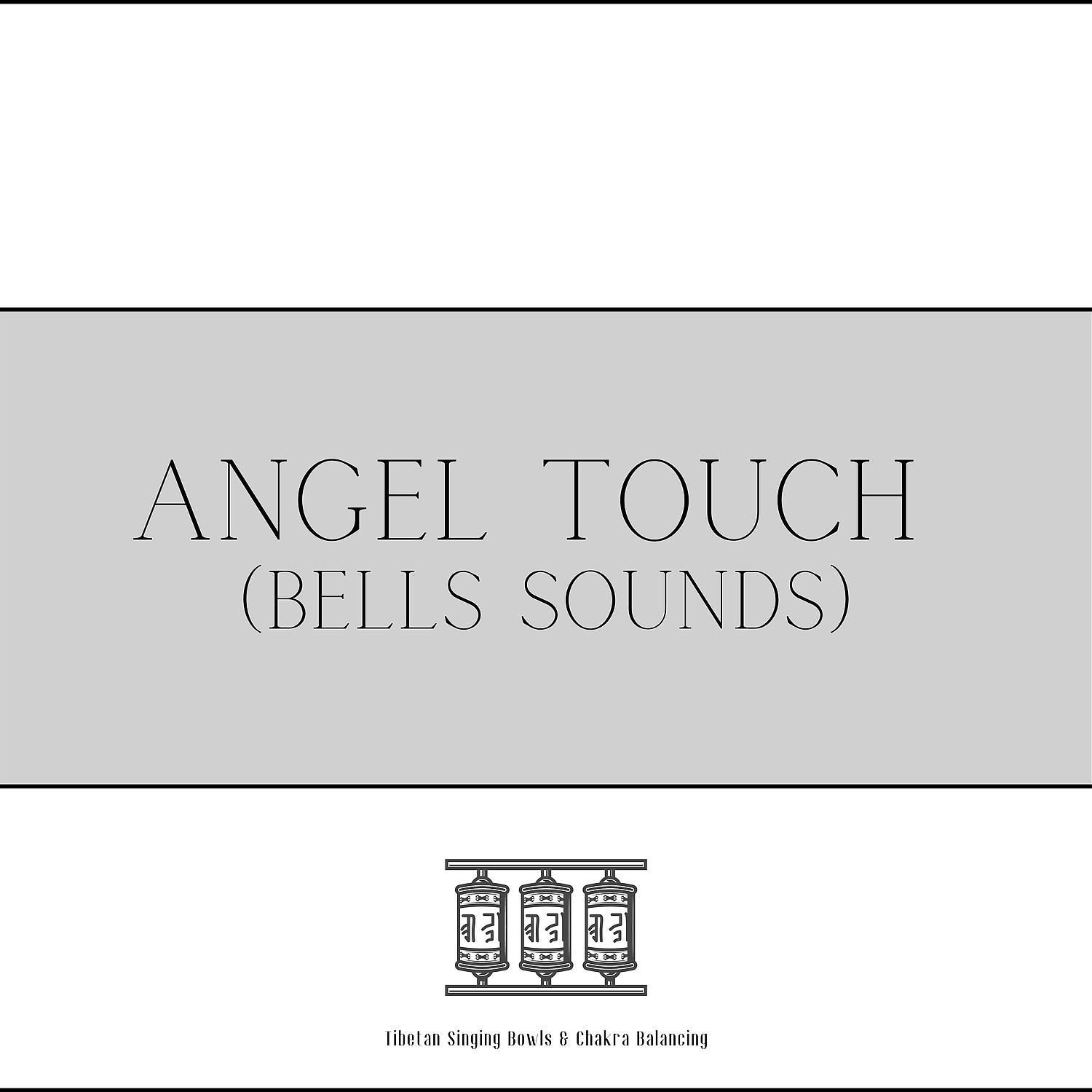 Постер альбома Angel Touch (Bells Sounds)