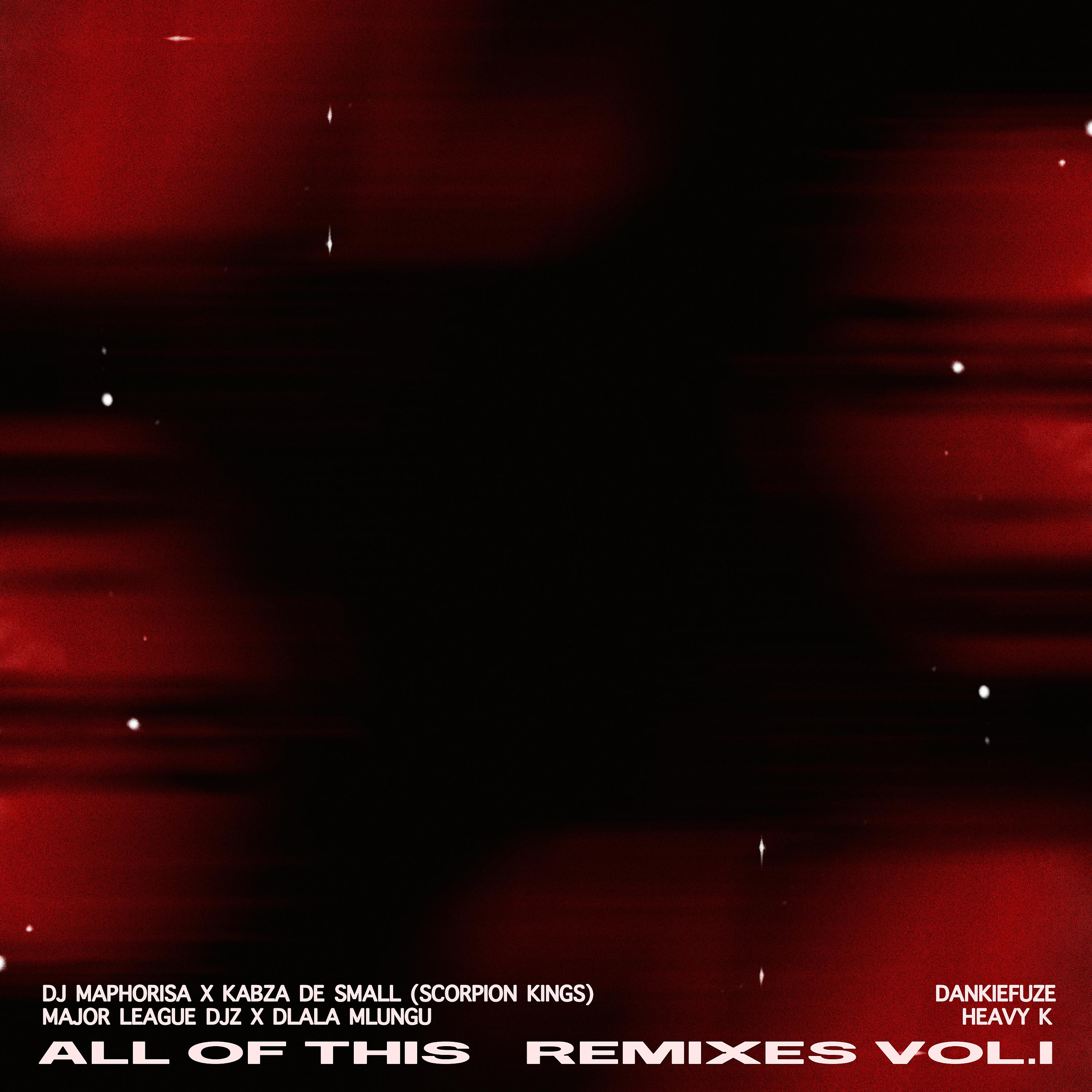 Постер альбома All of This Remixes, Vol. 1