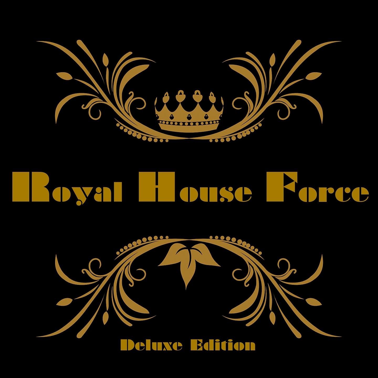 Постер альбома Royal House Force