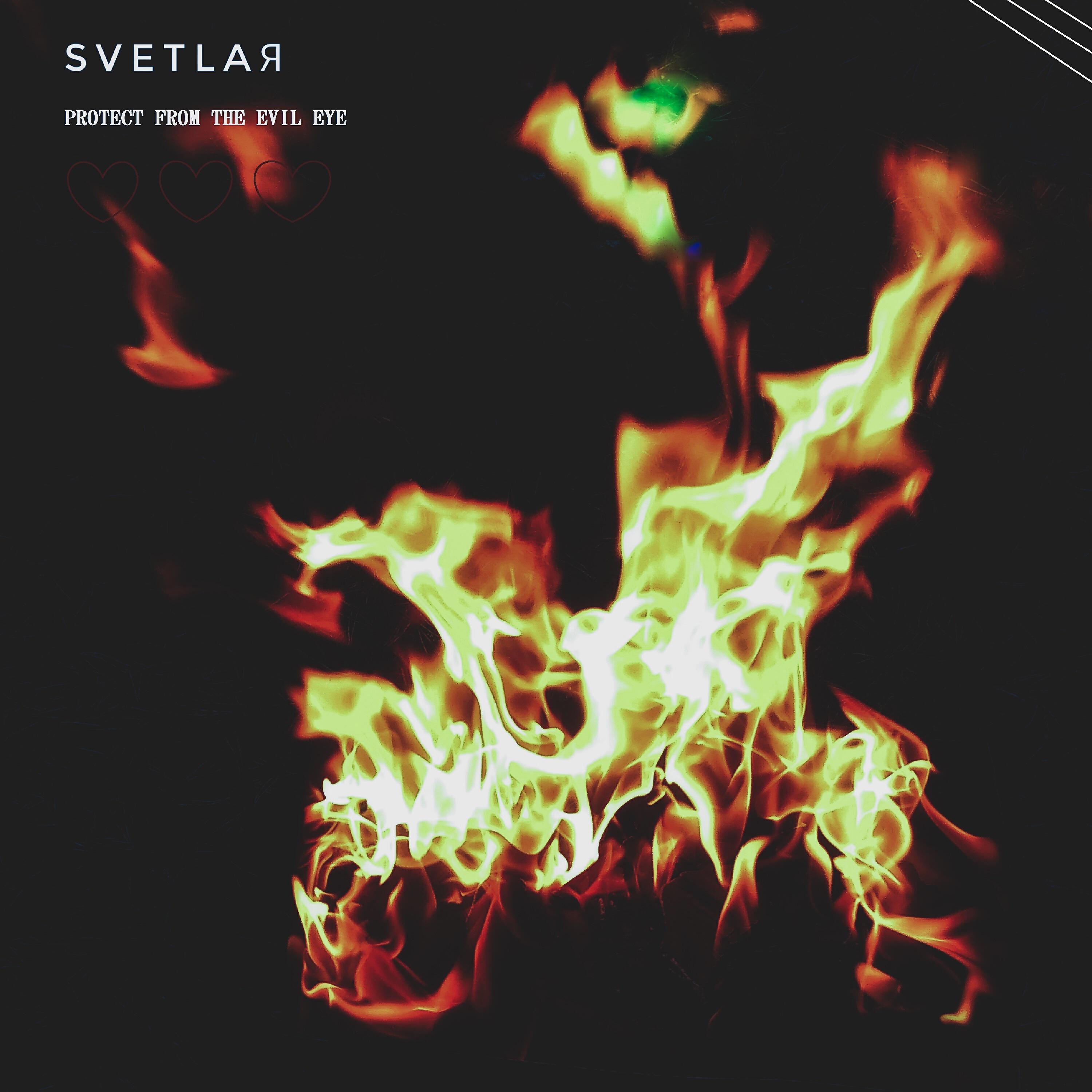 SVETLAЯ - Protect From The Evil Eye