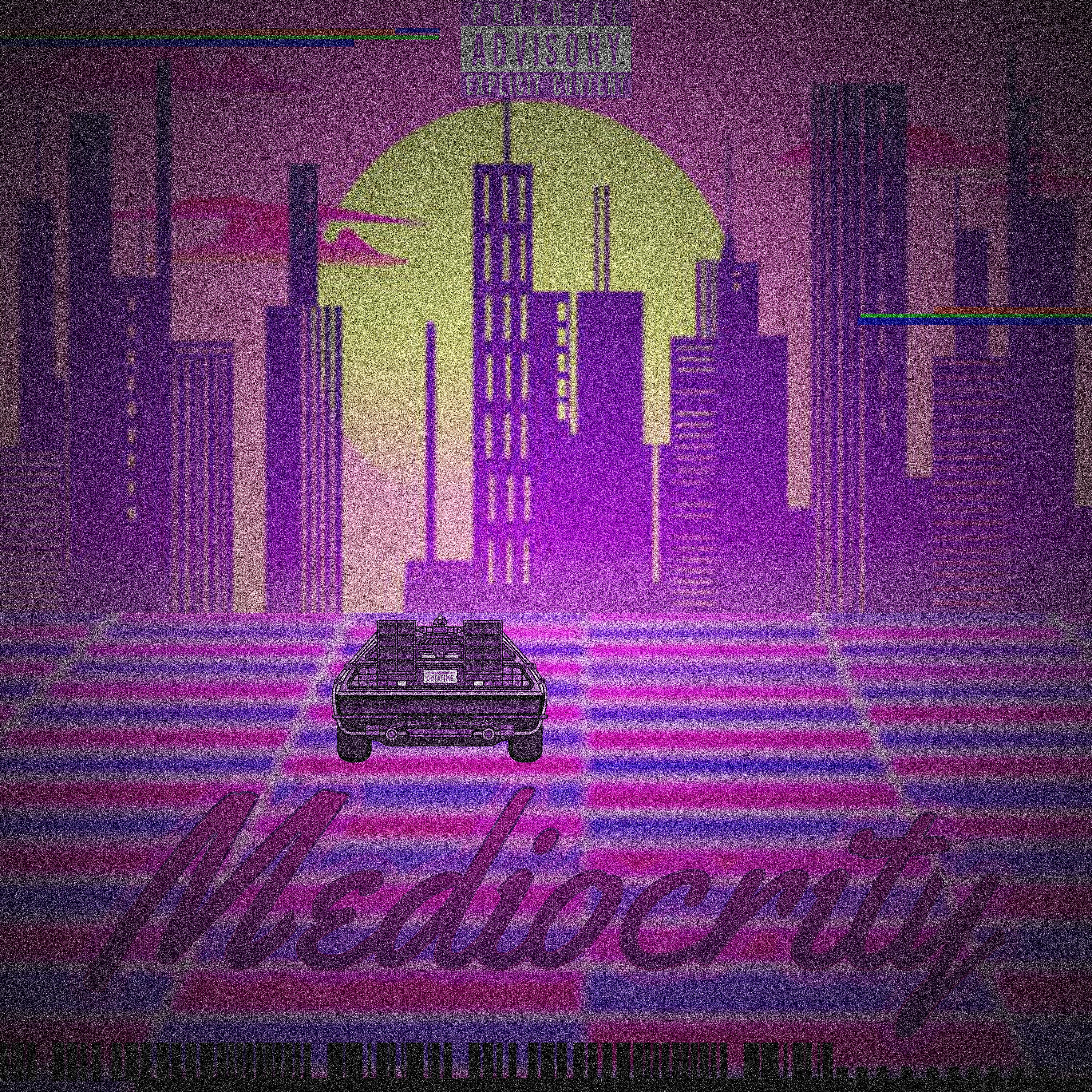 Постер альбома Mediocrity