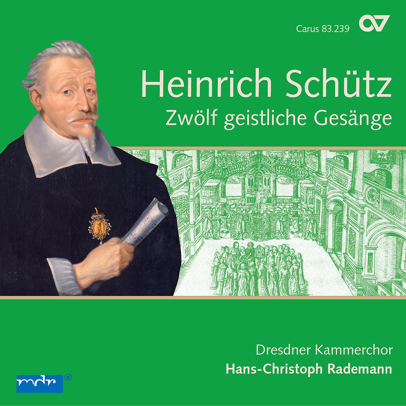 Постер альбома Schütz: 12 geistliche Gesänge, Op. 13