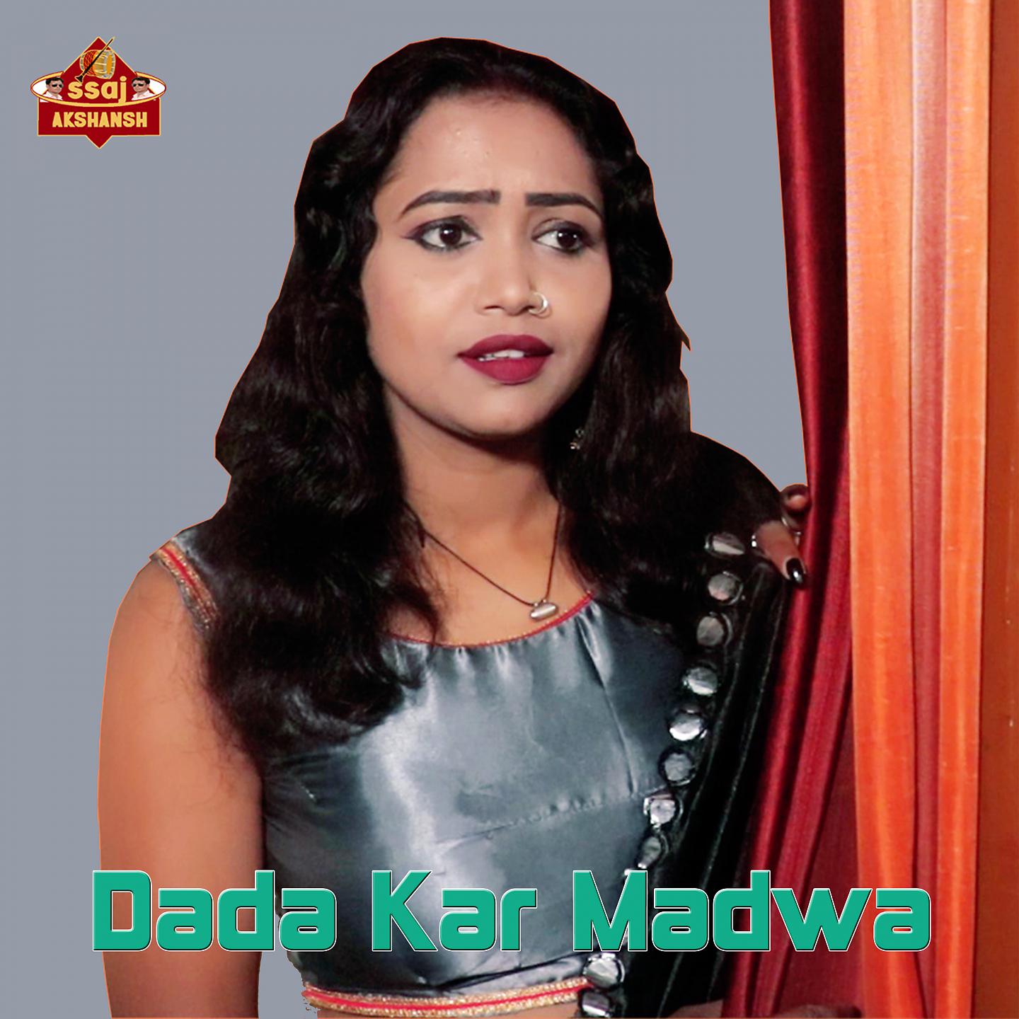 Постер альбома Dada Kar Madwa