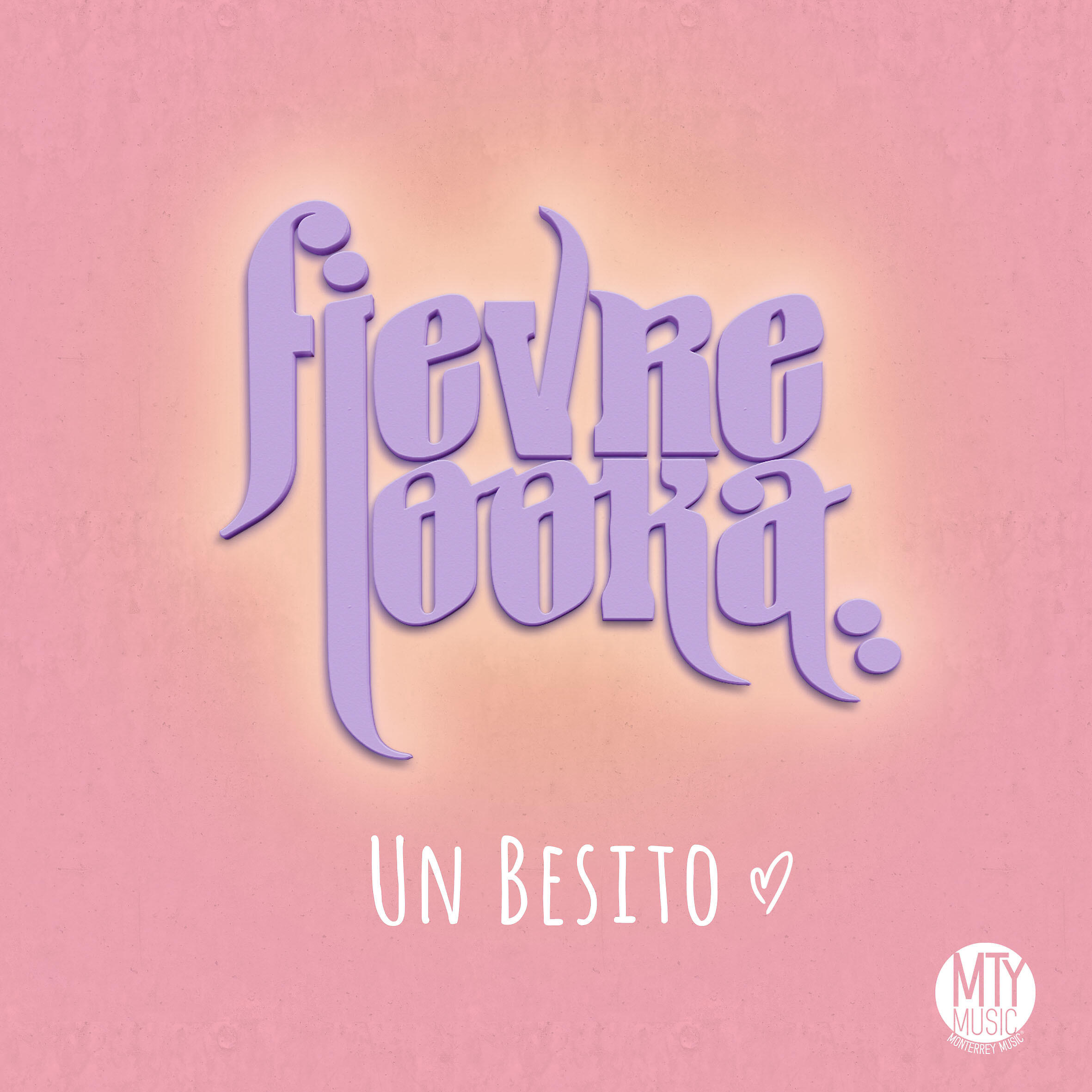 Fievre Looka - Un Besito