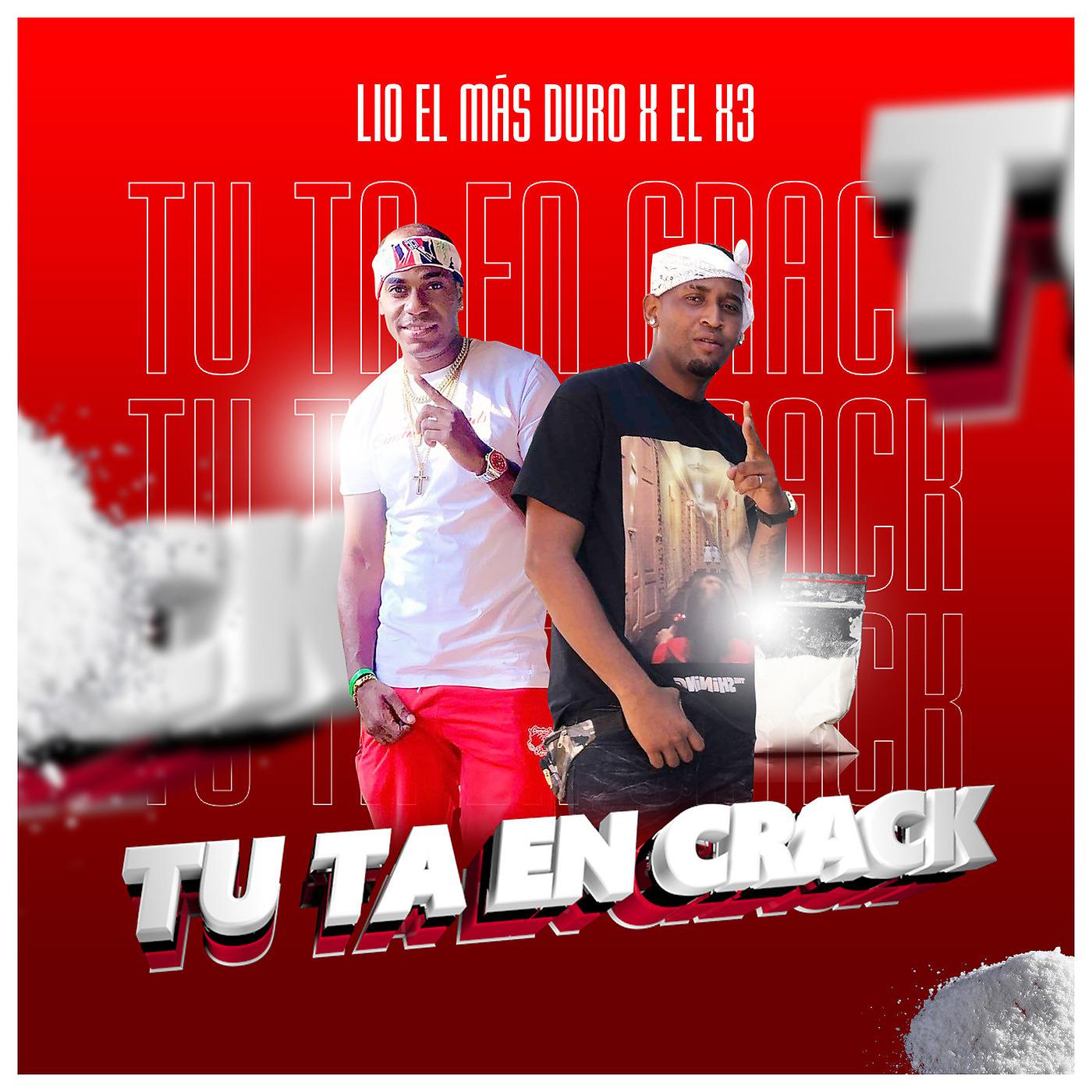 Постер альбома Tu Ta en Crack