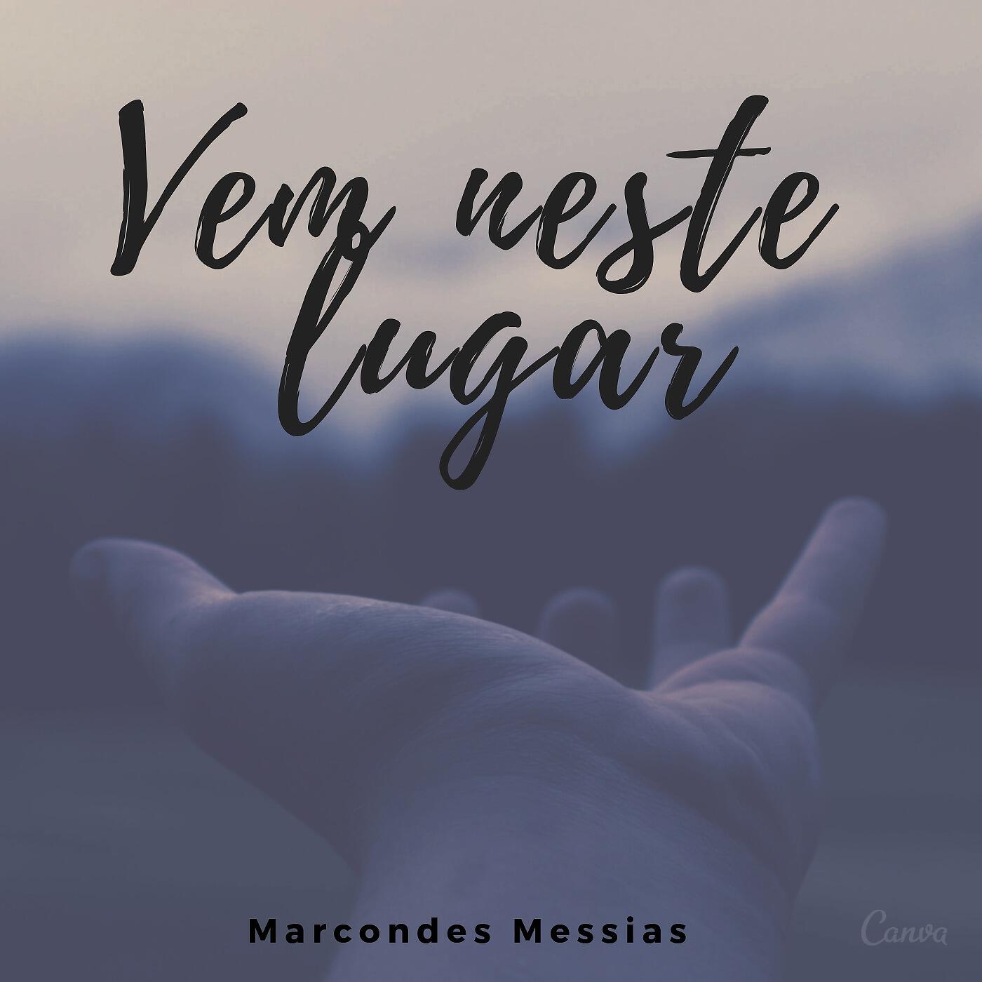 marcondes messias - Vem Nesse Lugar