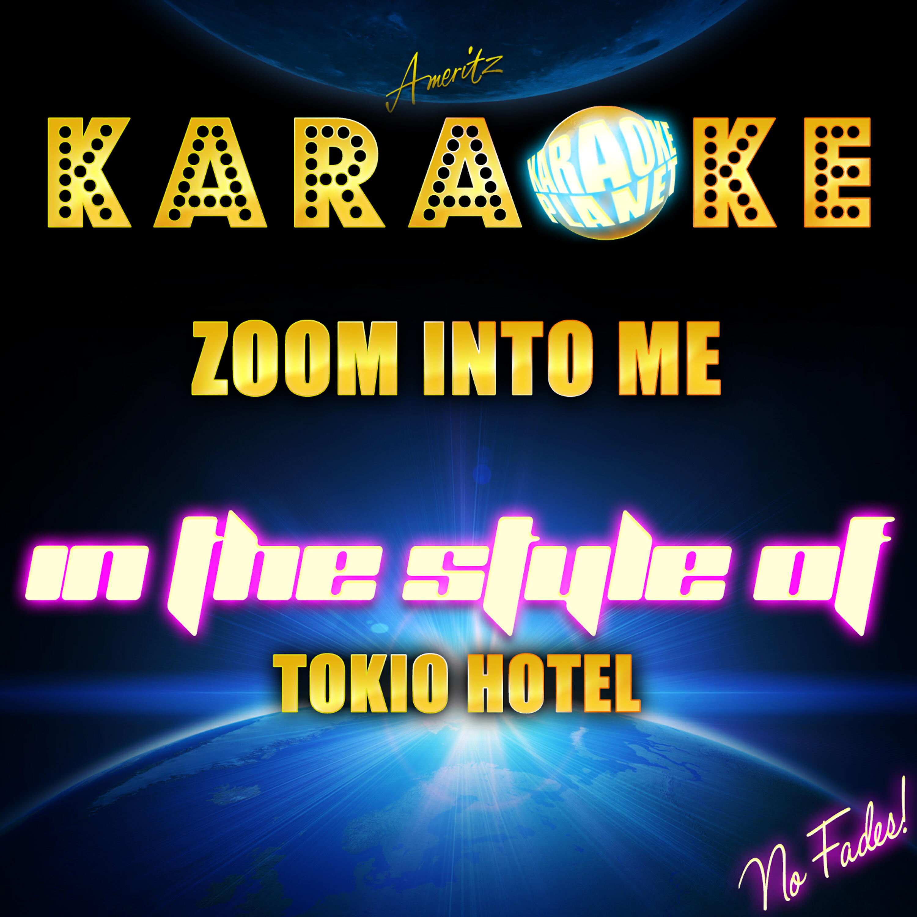Ameritz Karaoke Planet - Zoom Into Me (In the Style of Tokio Hotel) [Karaoke Version]
