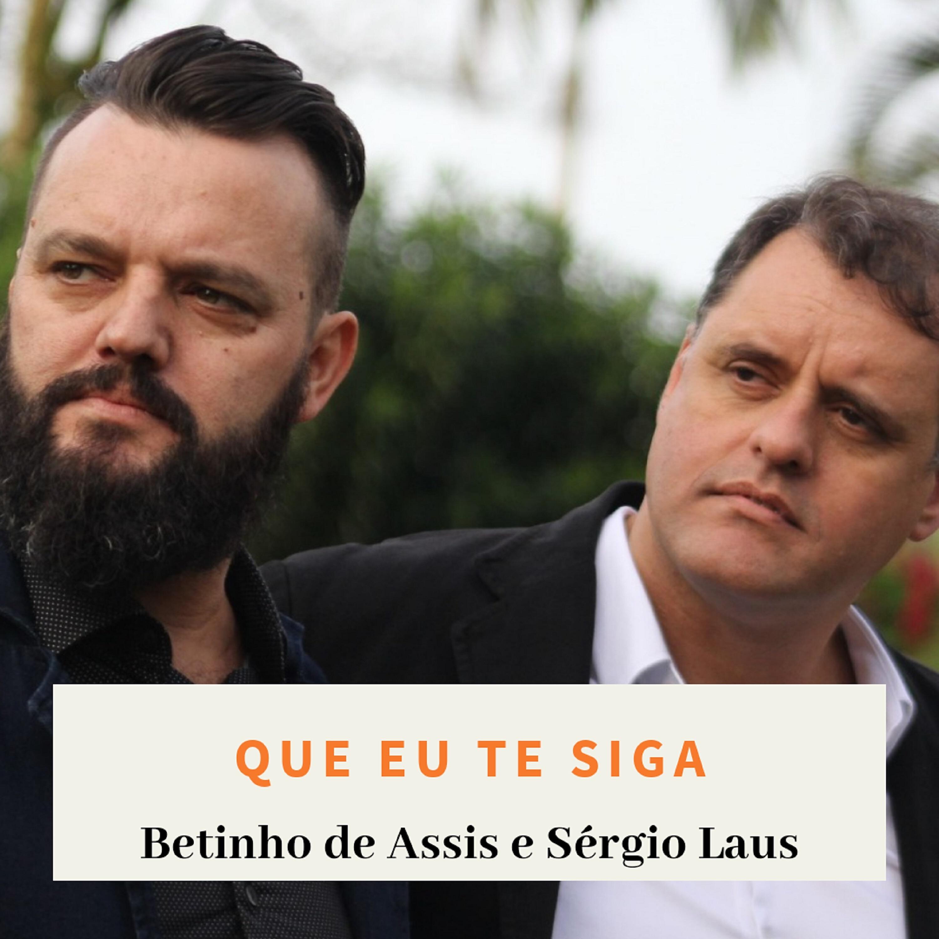 Betinho de Assis - Que Eu Te Siga