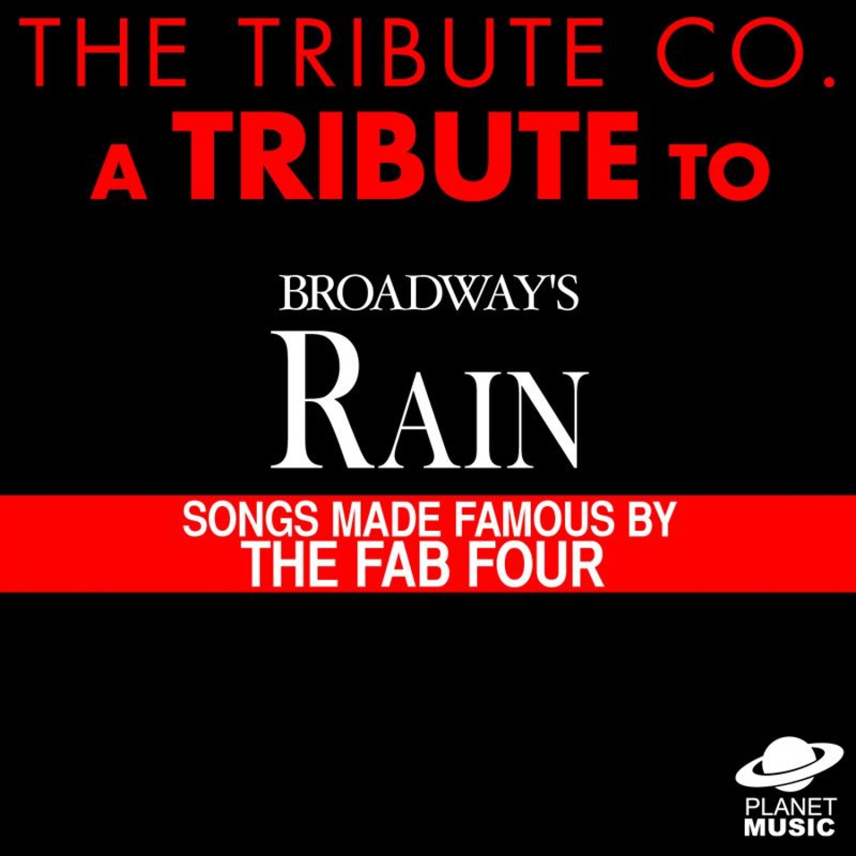 Постер альбома A Tribute to Broadway's Rain: Songs Made Famous By the Fab Four