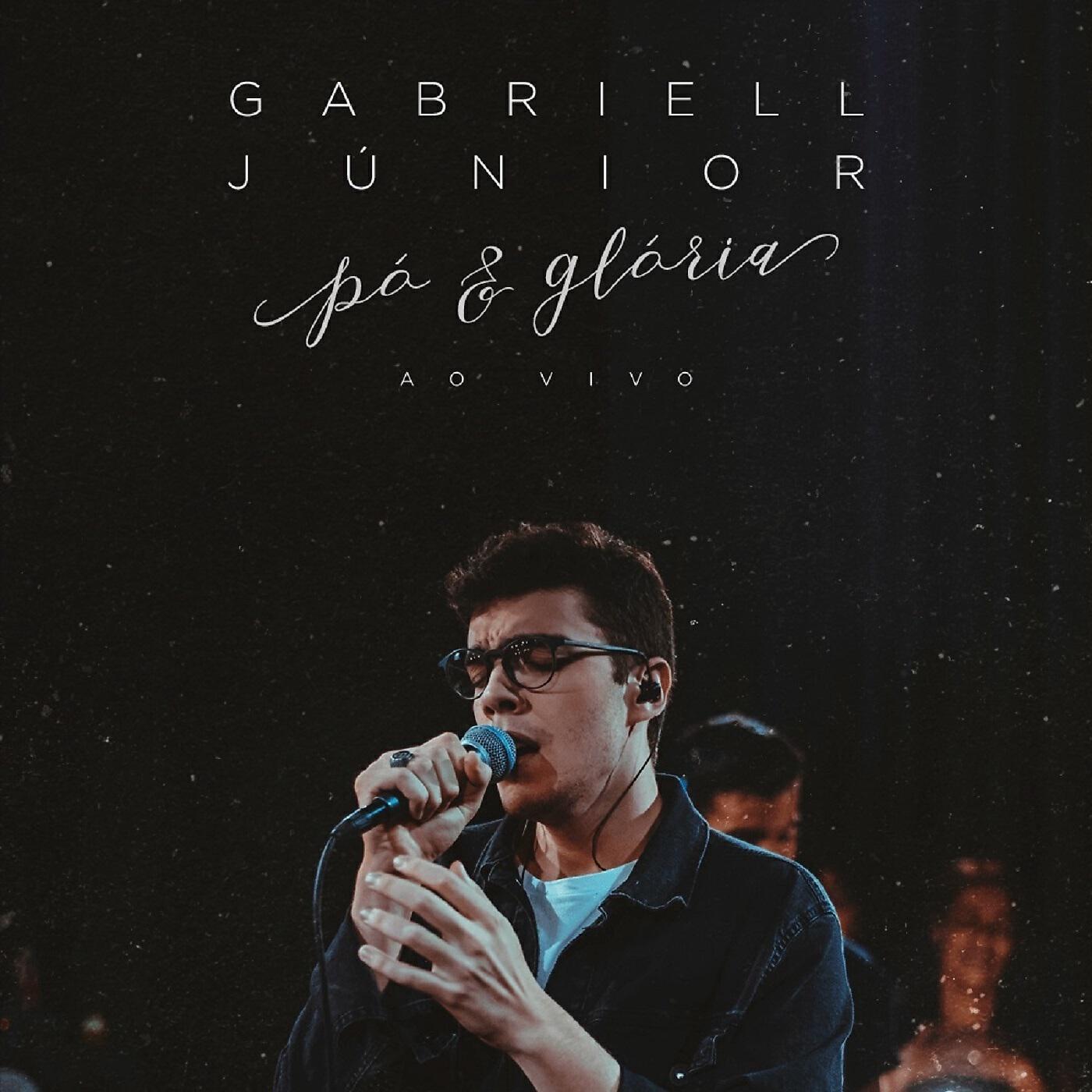 Gabriell Júnior - A Casa Sou Eu (Ao Vivo)