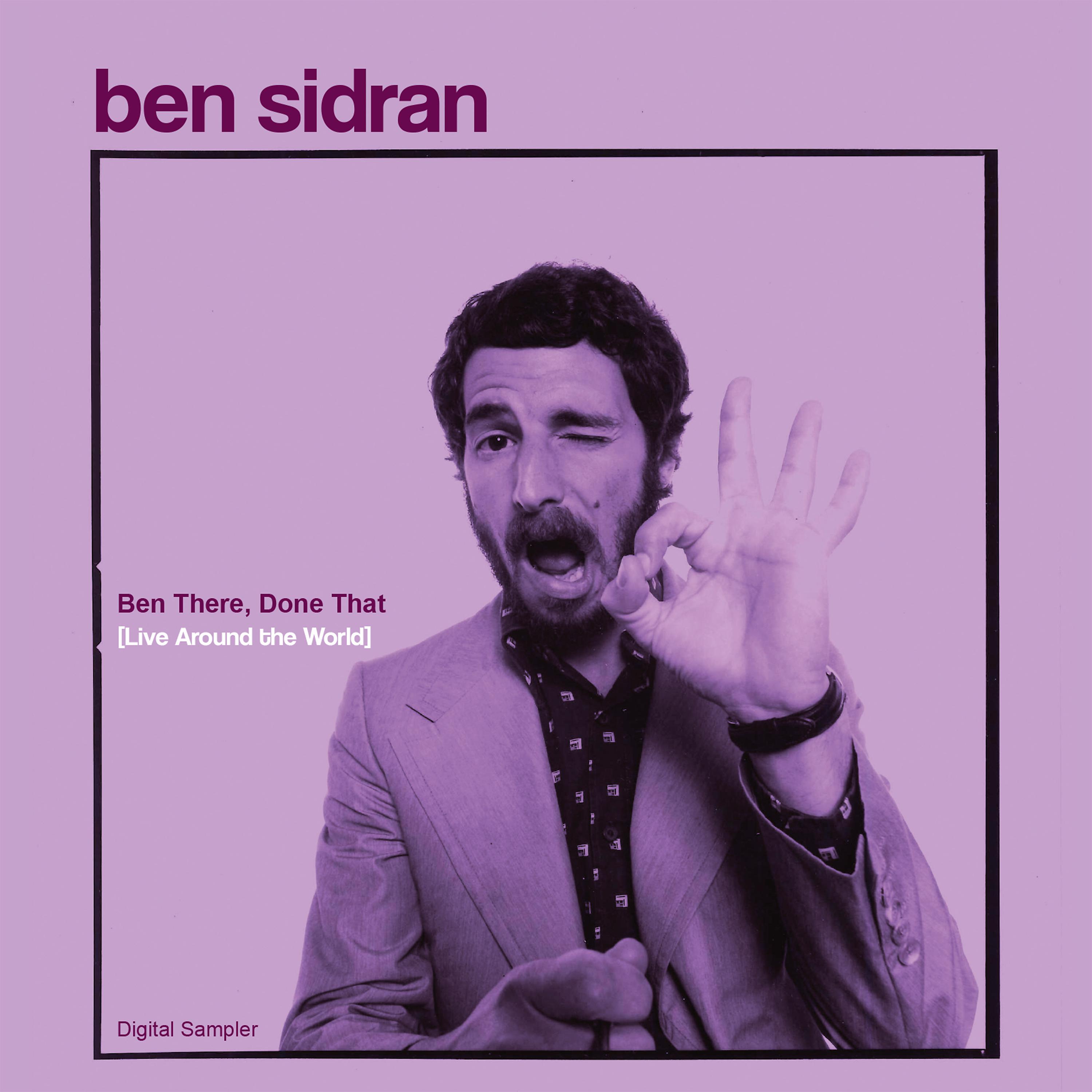 Постер альбома Ben There, Done That [Live Around the World] - Digital Sampler