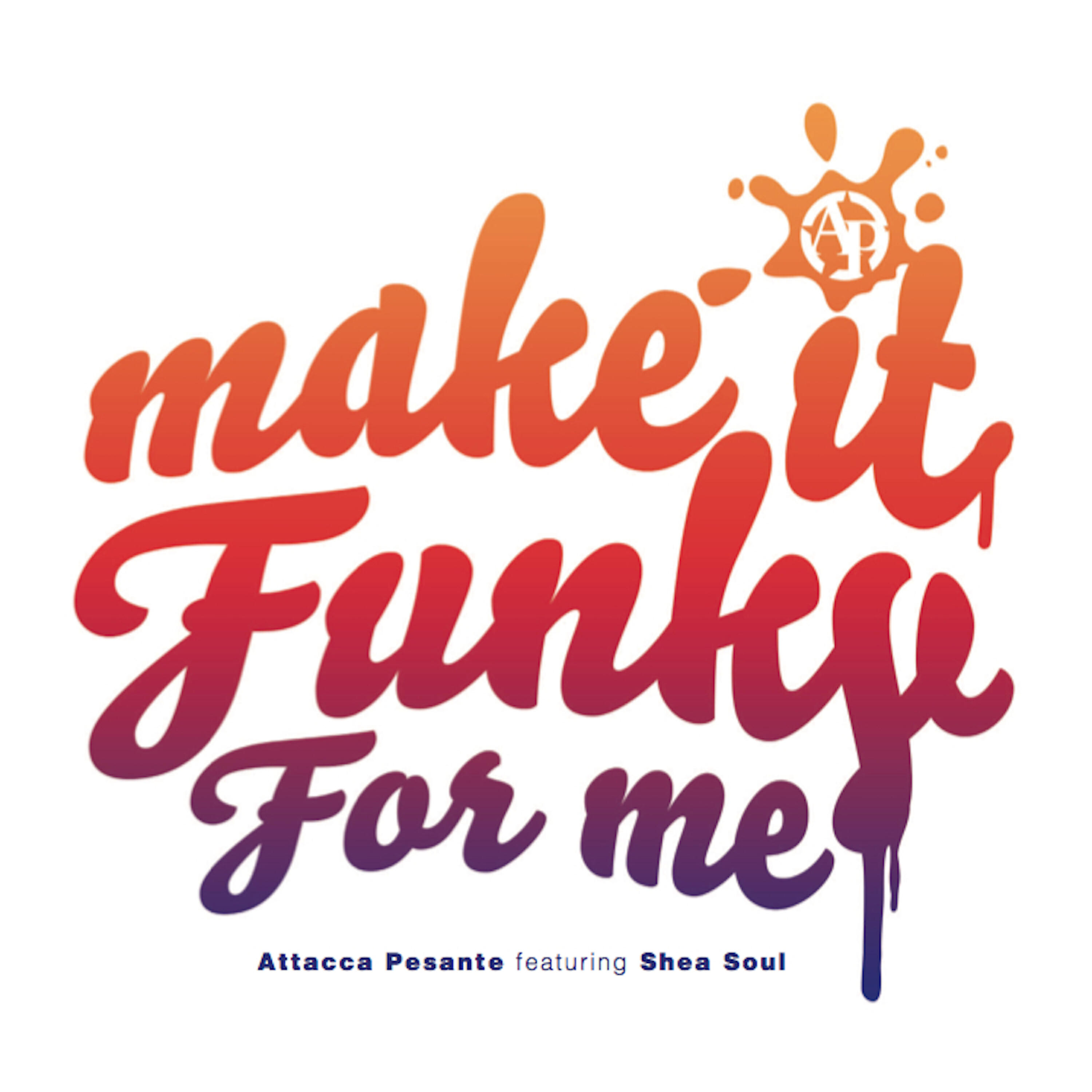 Attacca Pesante - Make It Funky for Me (Shy FX, Benny Page, Donae'o, Wretch 32 & Scorcher Remix)