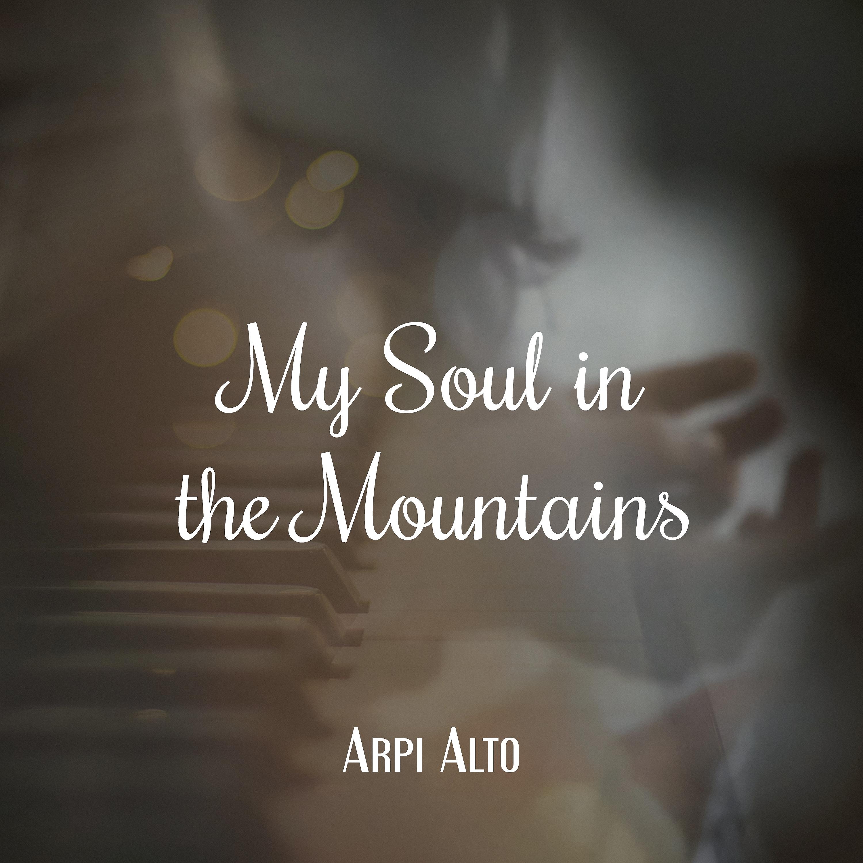 Постер альбома My Soul in the Mountains