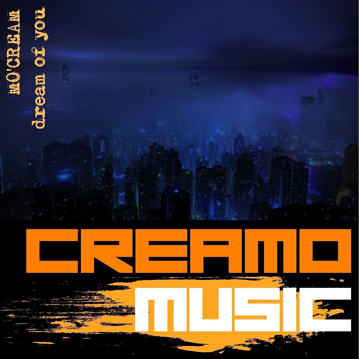 Mo'Cream - Dream of You (Instrumental mix)