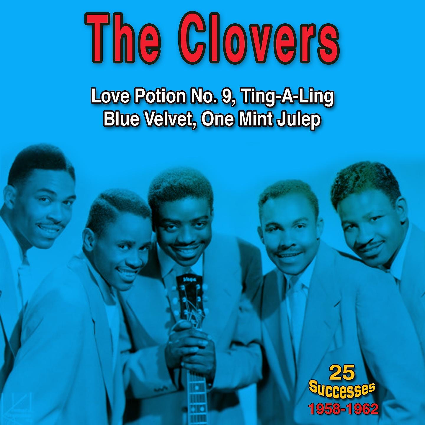 Постер альбома The Clovers: Love Potion Number 9