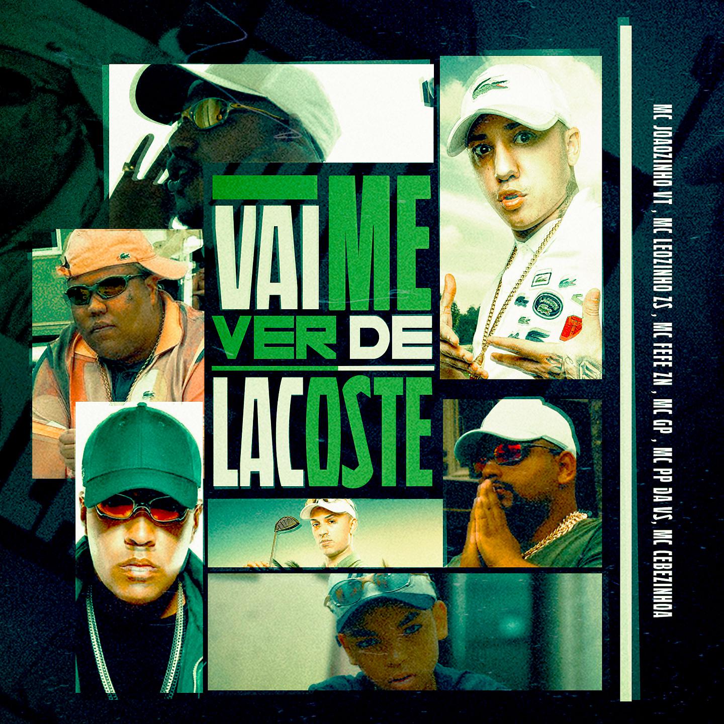 Постер альбома Vai Me Ver de Lacoste