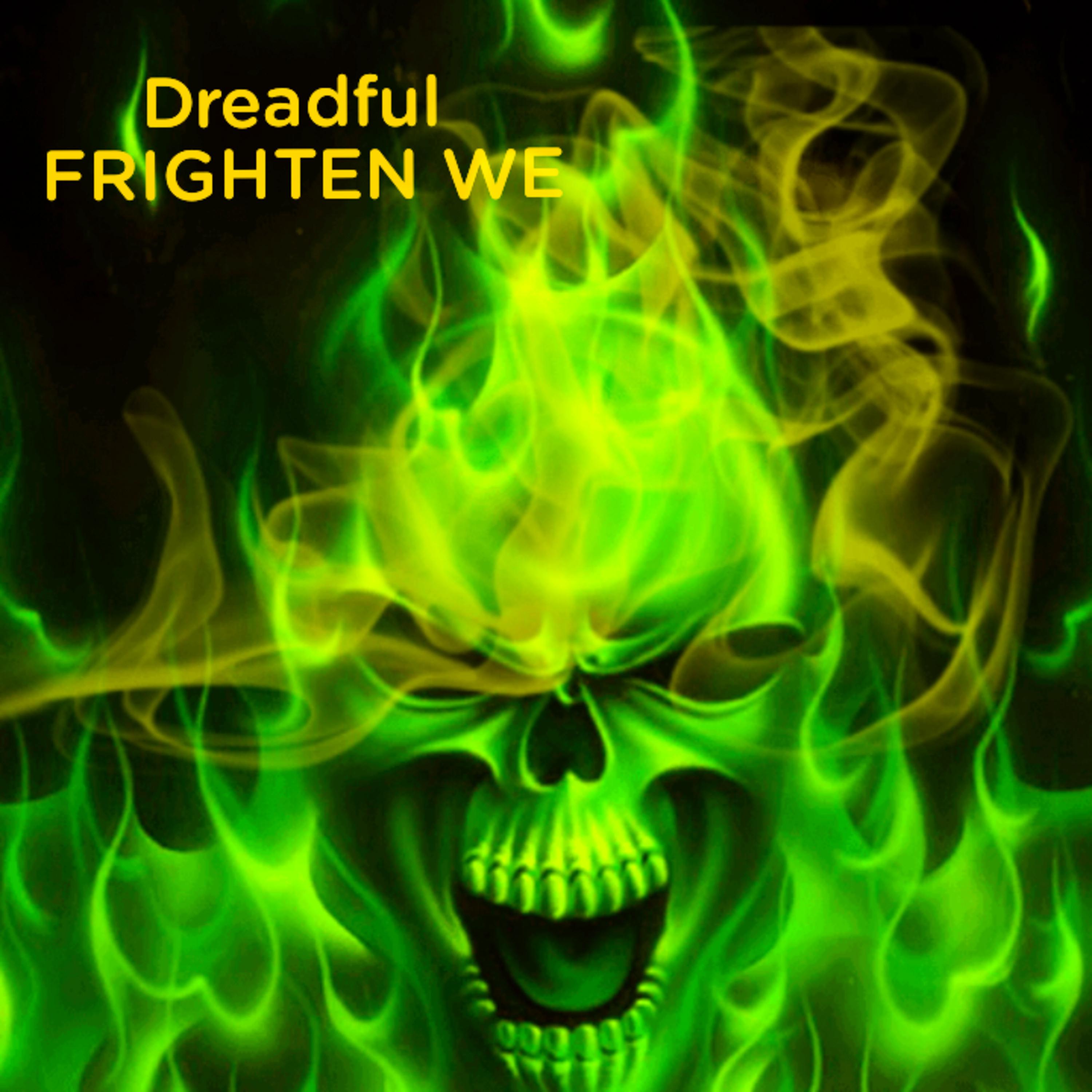 Постер альбома Frighten We
