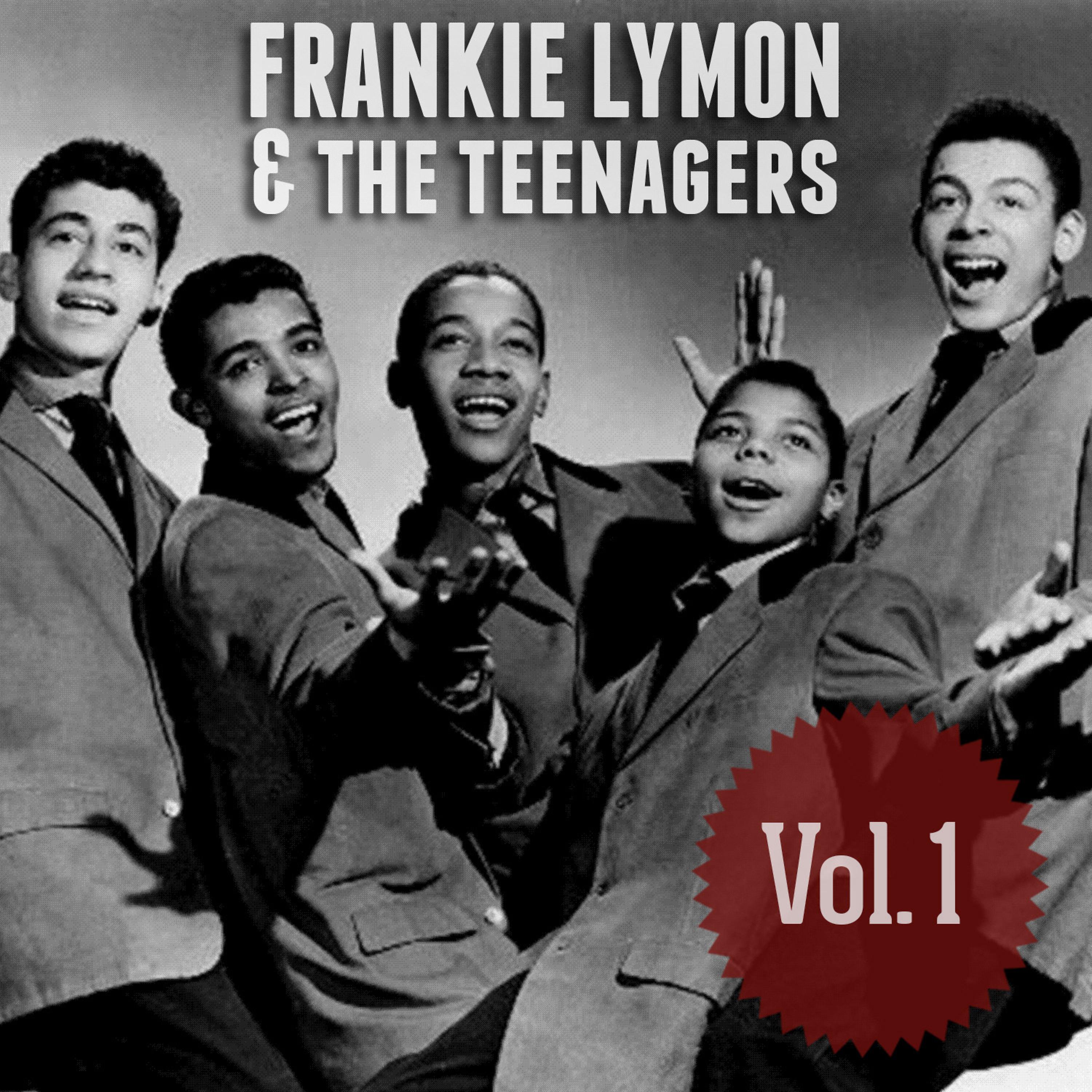 Постер альбома Frankie Lymon & The Teenagers, Vol. 1