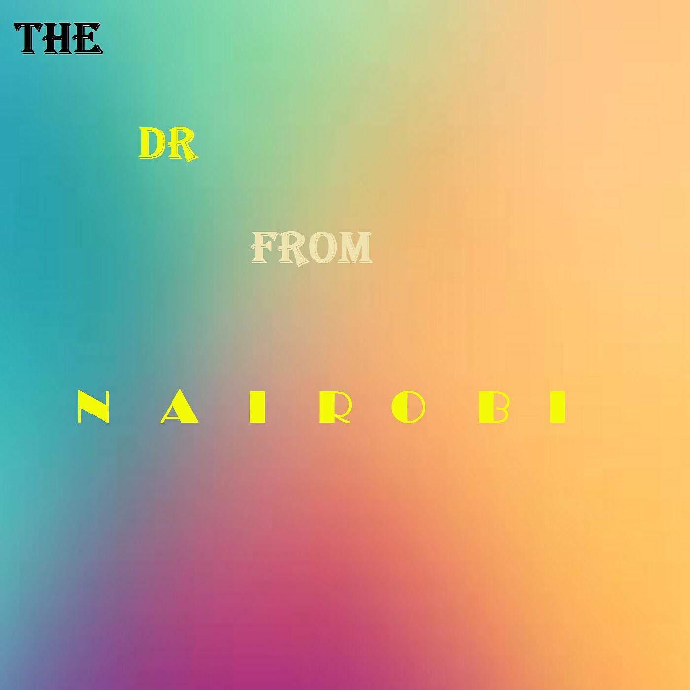 Dr Nairobi - Don't Doubt