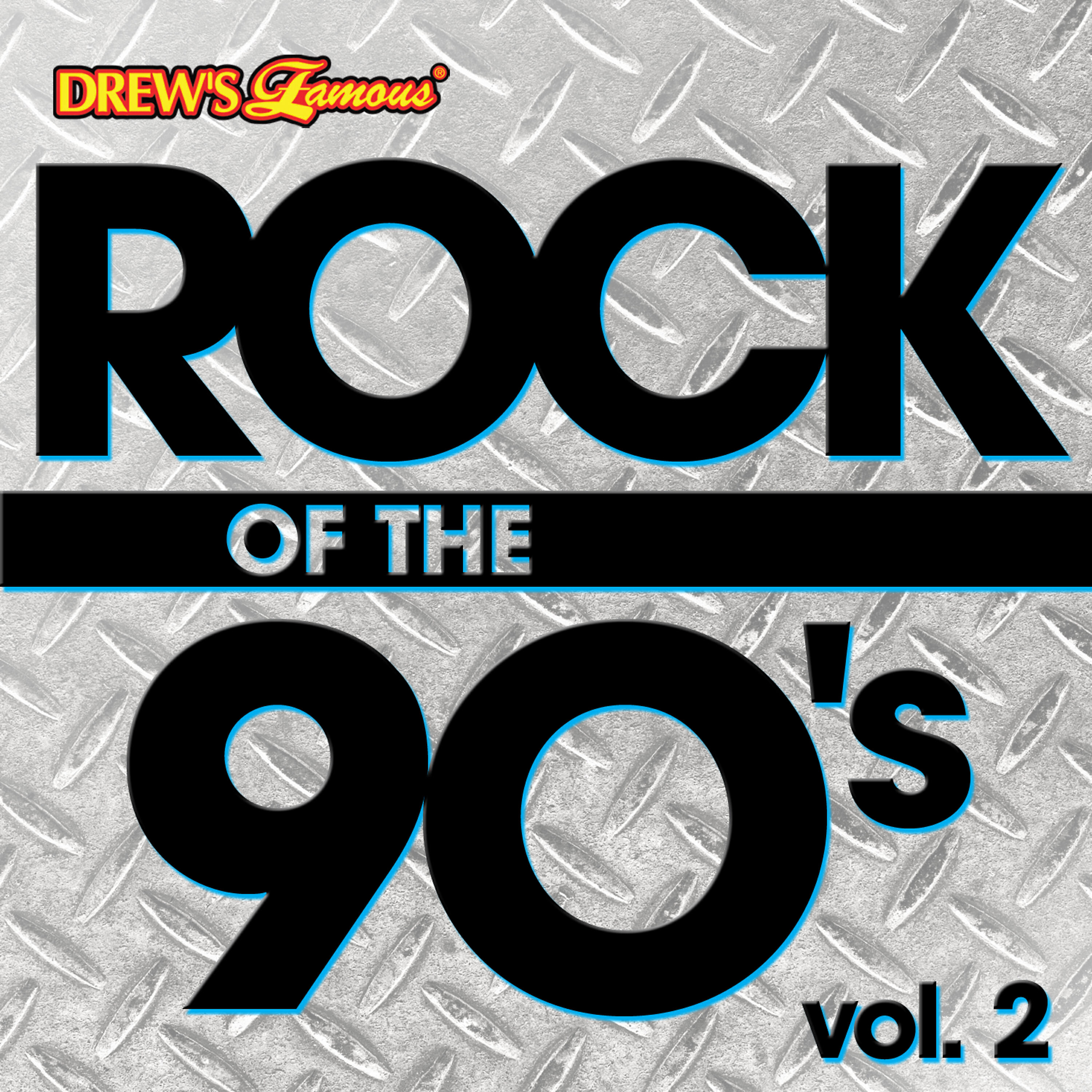 Альбом Rock of the 90's, Vol. 2 исполнителя The Hit Crew
