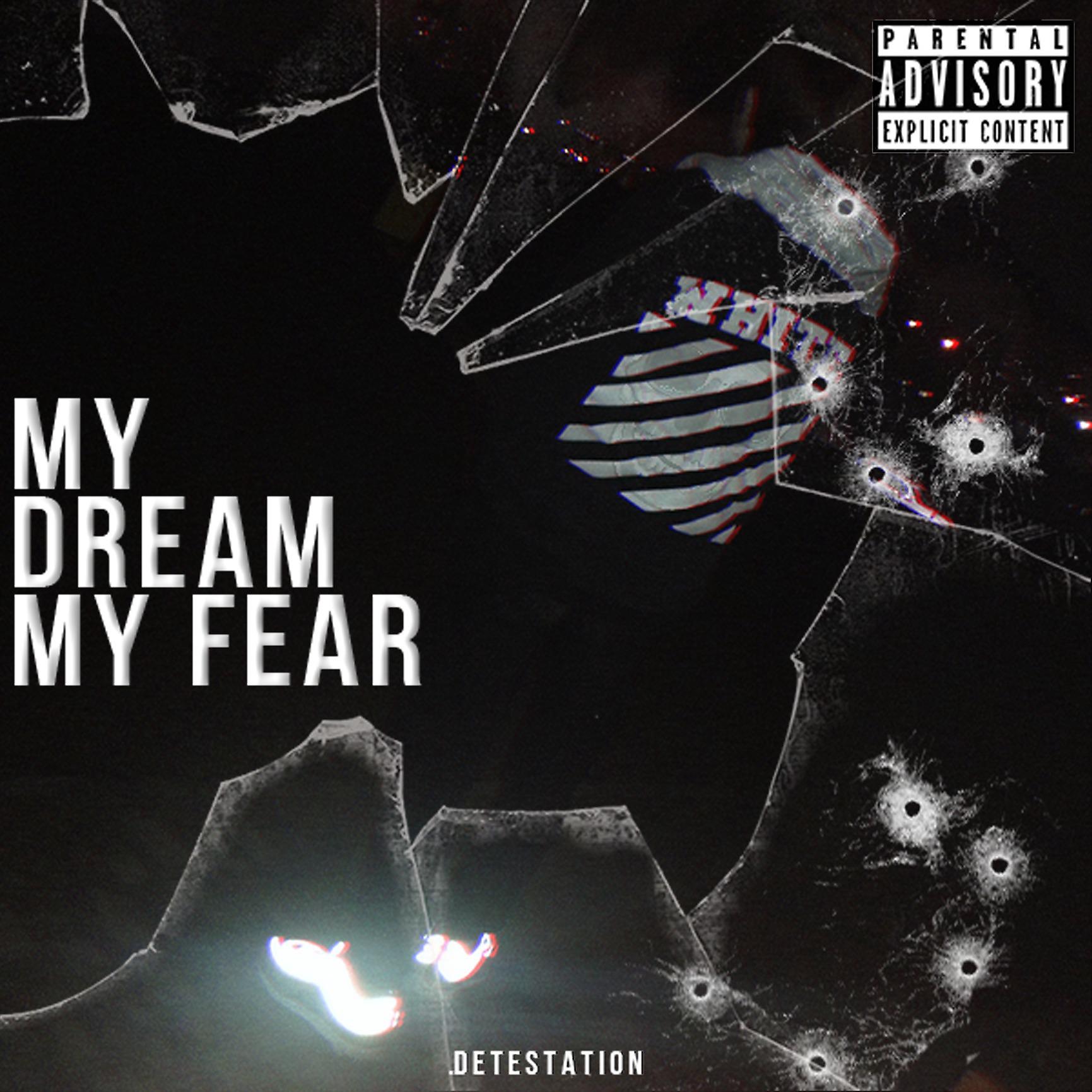 Постер альбома MY DREAM MY FEAR