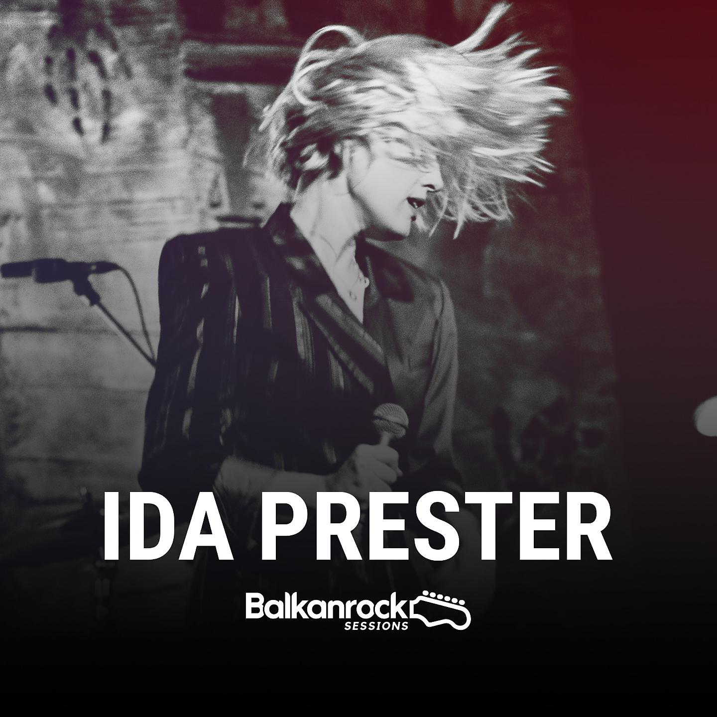 Постер альбома Ida Prester Live @ Balkanrock Sessions
