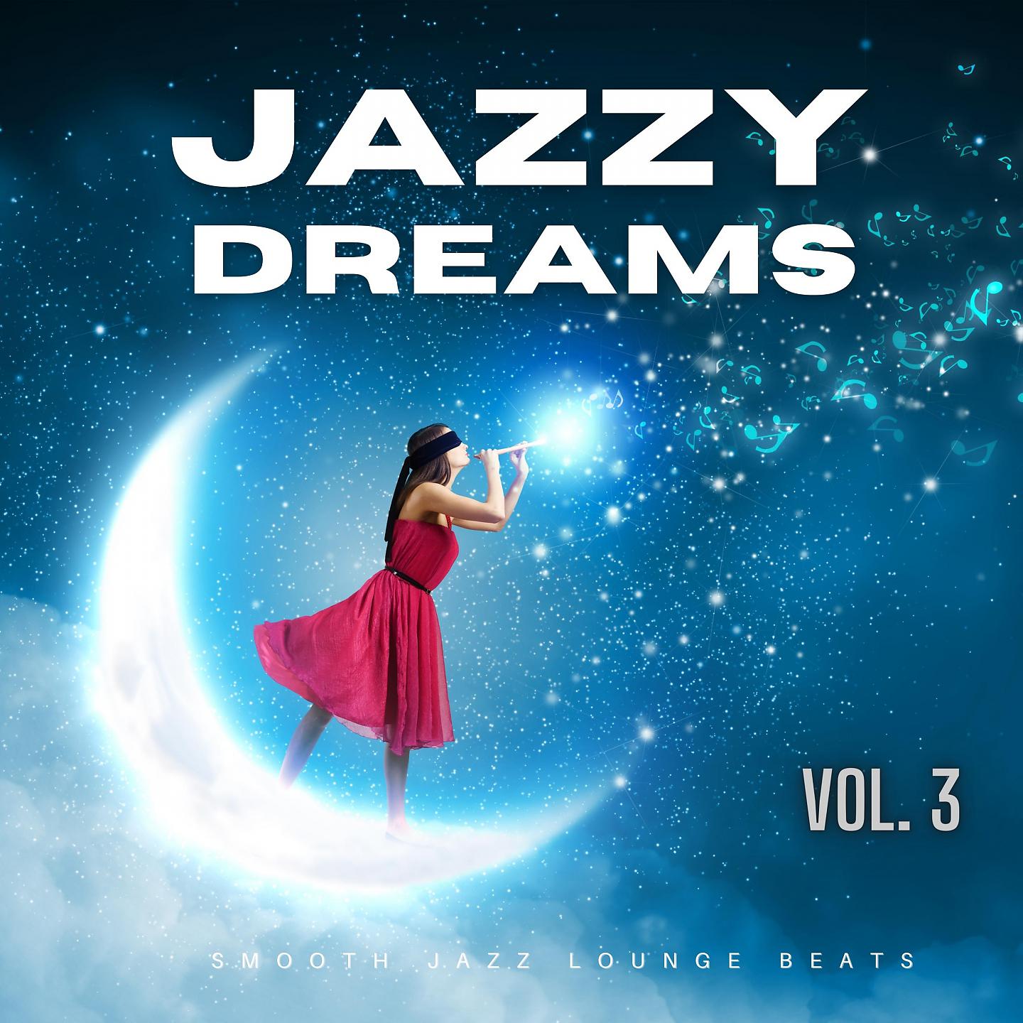 Постер альбома Jazzy Dreams, Vol.3