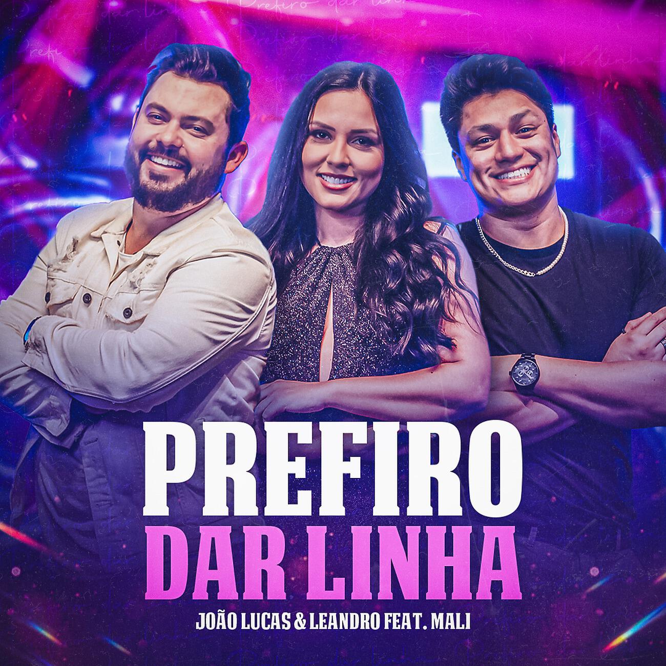 João Lucas & Leandro - Prefiro Dar Linha
