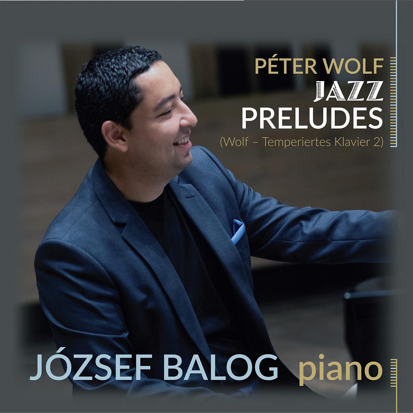Постер альбома Péter Wolf Jazz Preludes