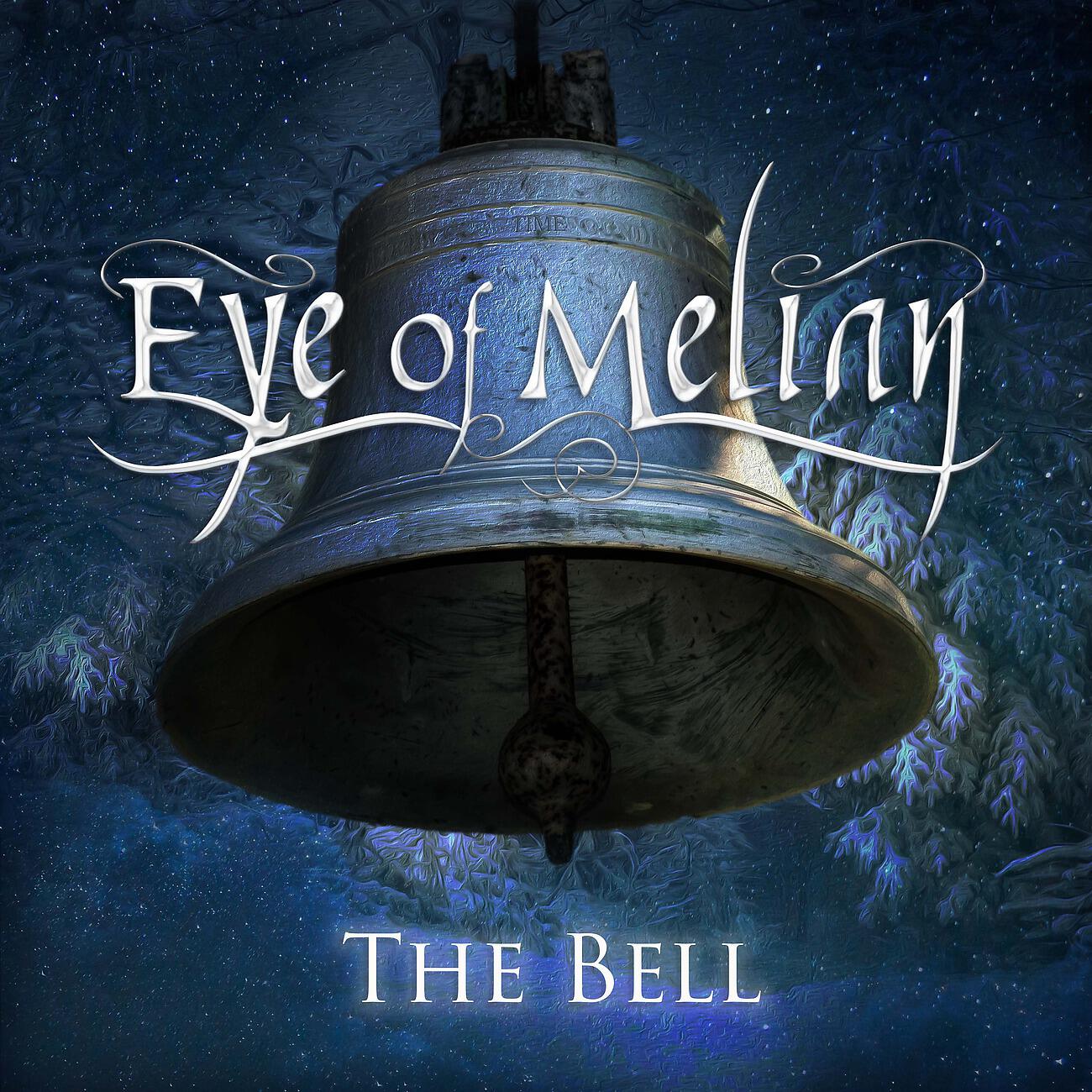 Eye of Melian - The Bell