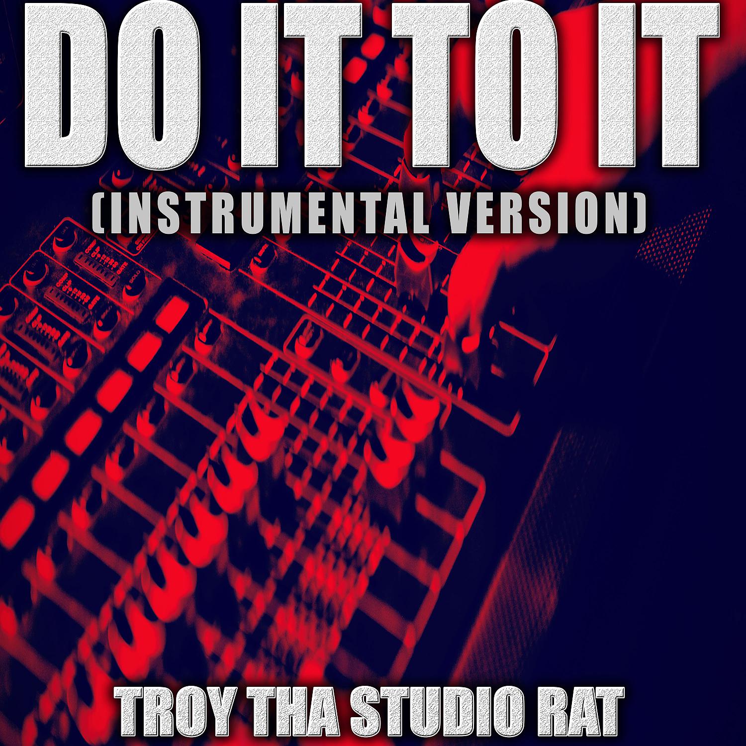 Постер альбома Do It To It (Originally Performed by Acraze and Cherish) (Karaoke)