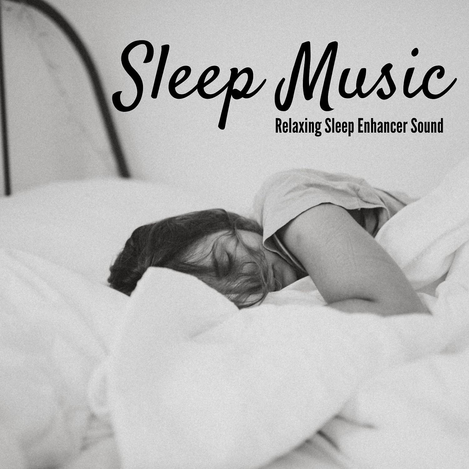 Постер альбома Sleep Music: Relaxing Sleep Enhancer Sound