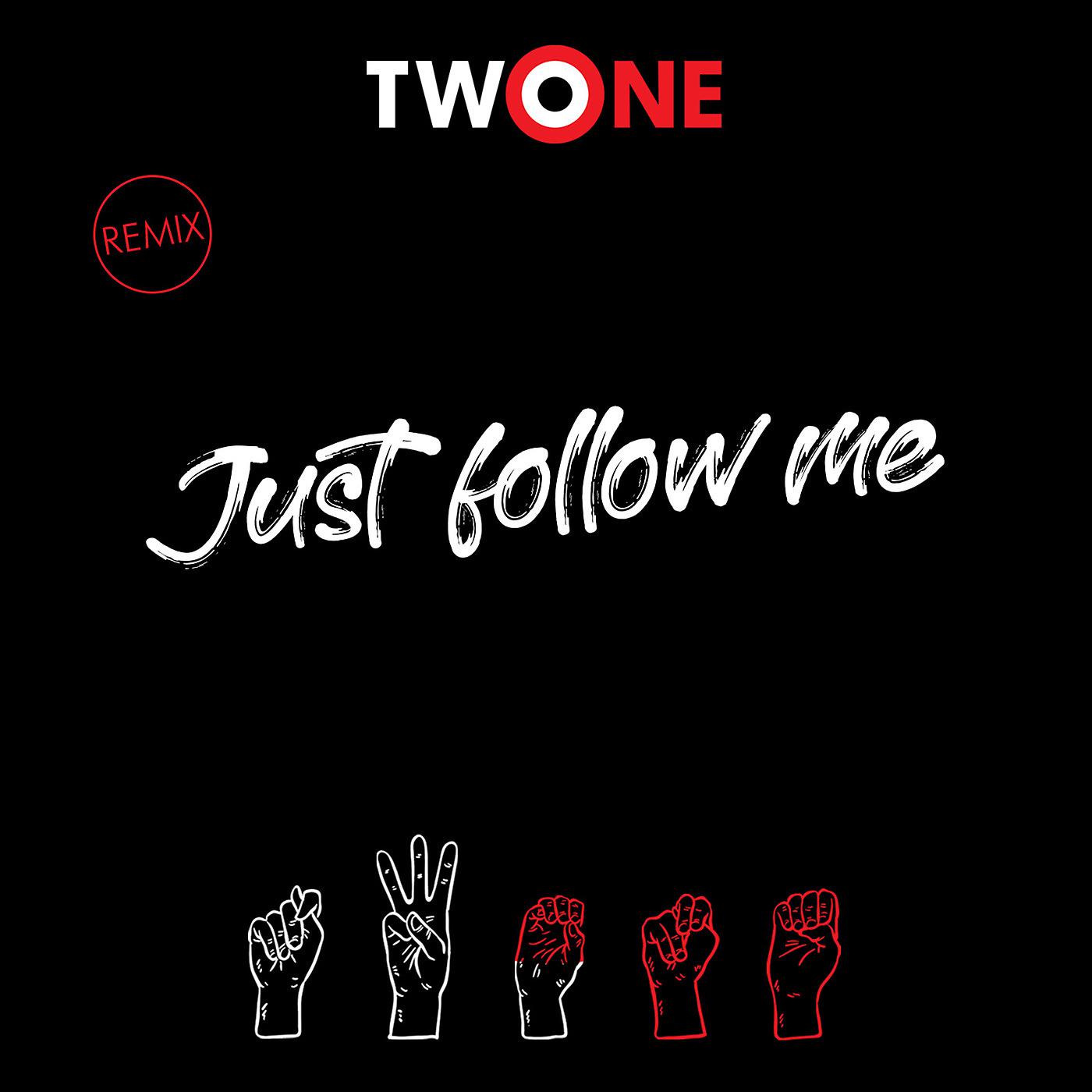 Постер альбома Just Follow Me