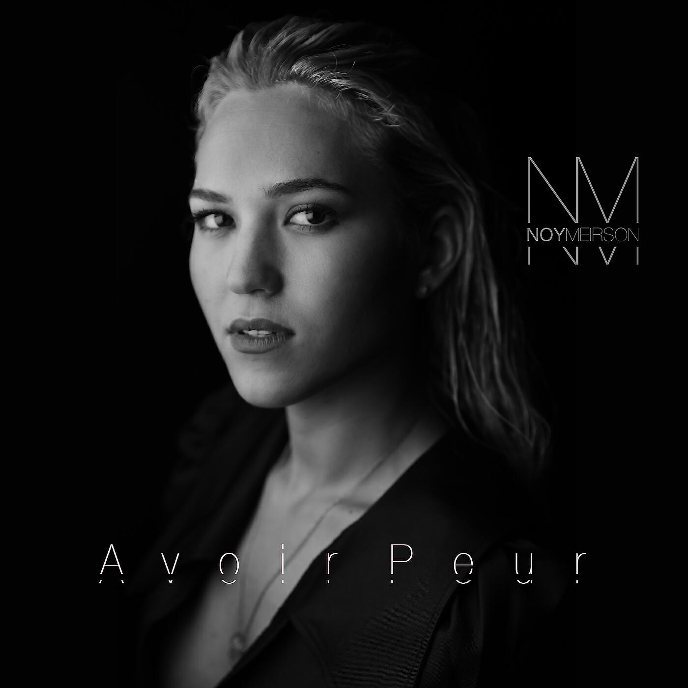 Noy Meirson - Avoir peur