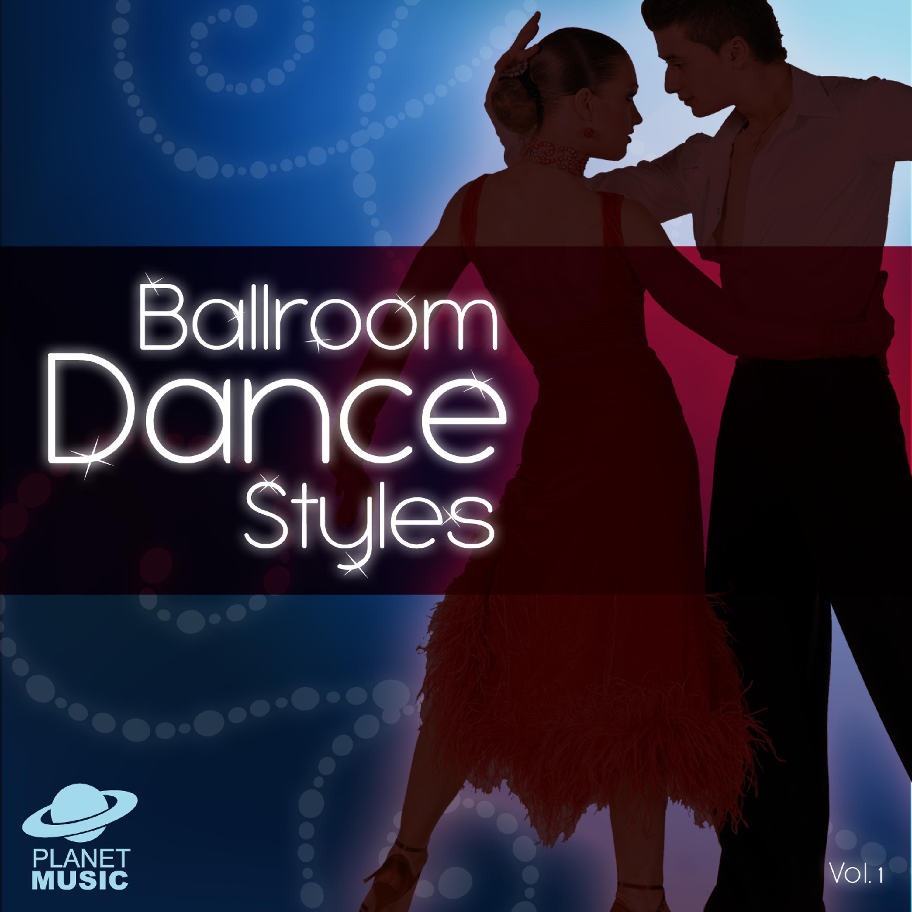Постер альбома Ballroom Dance Styles, Vol. 1