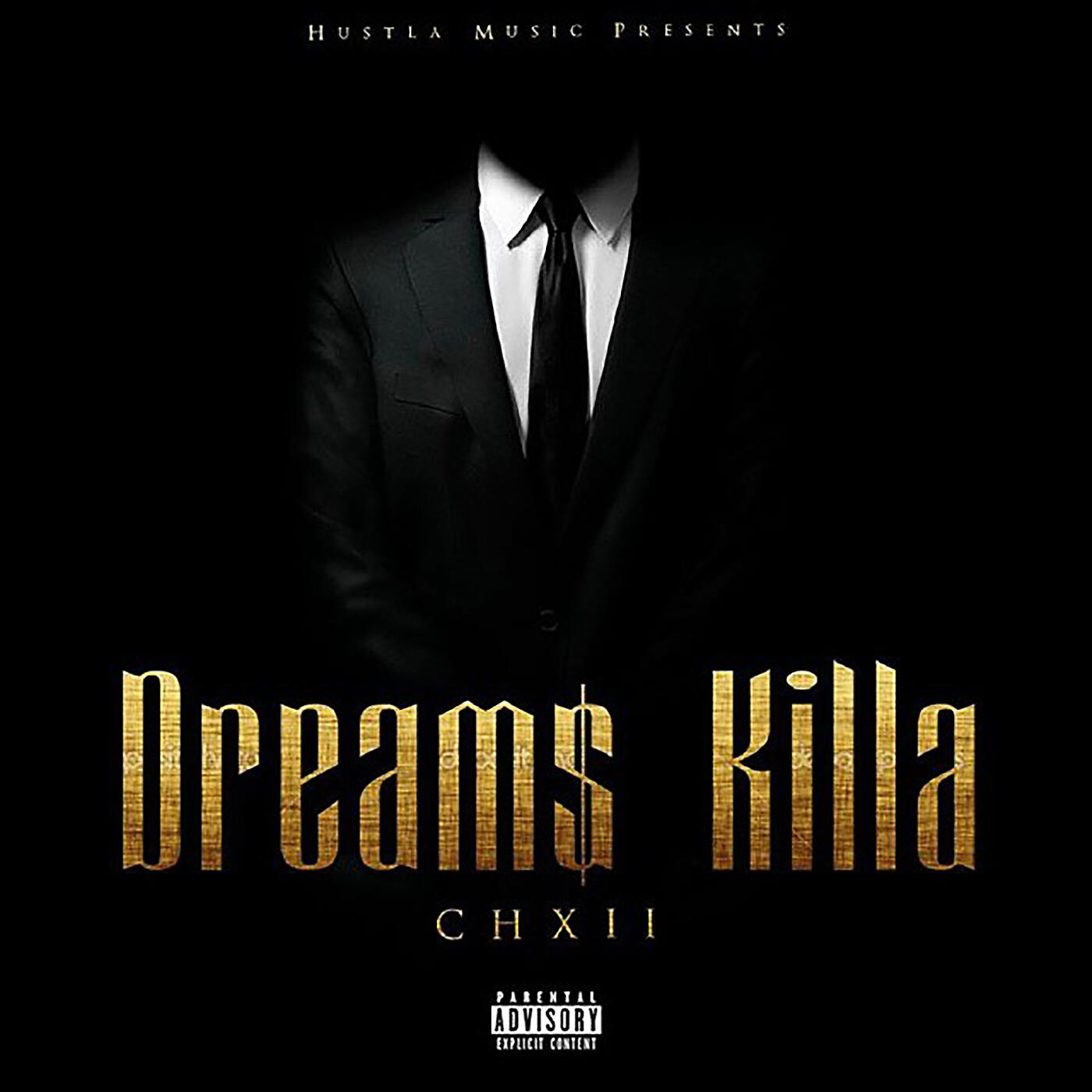 Ch12 - Hustla Music Presents: Dreams Killa