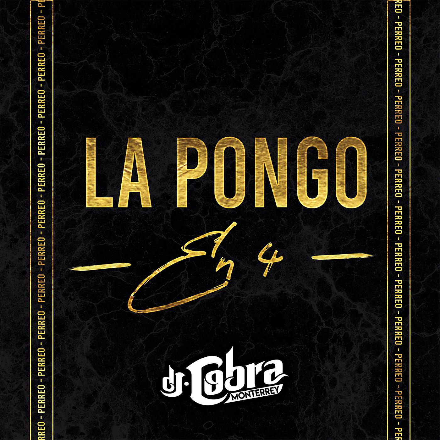 Постер альбома La Pongo En 4