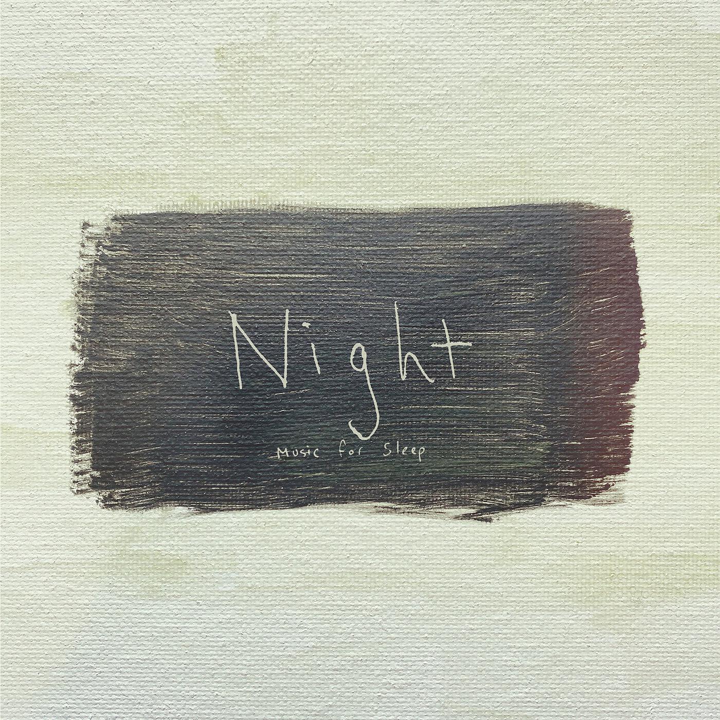 Постер альбома Night: Music for Sleep