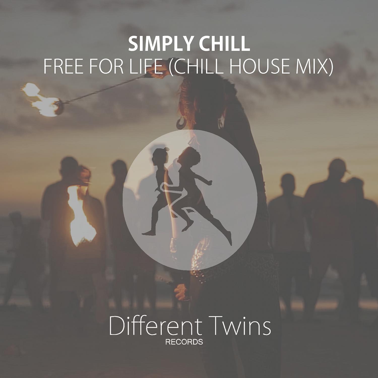Постер альбома Free For Life (Chill House Mix)