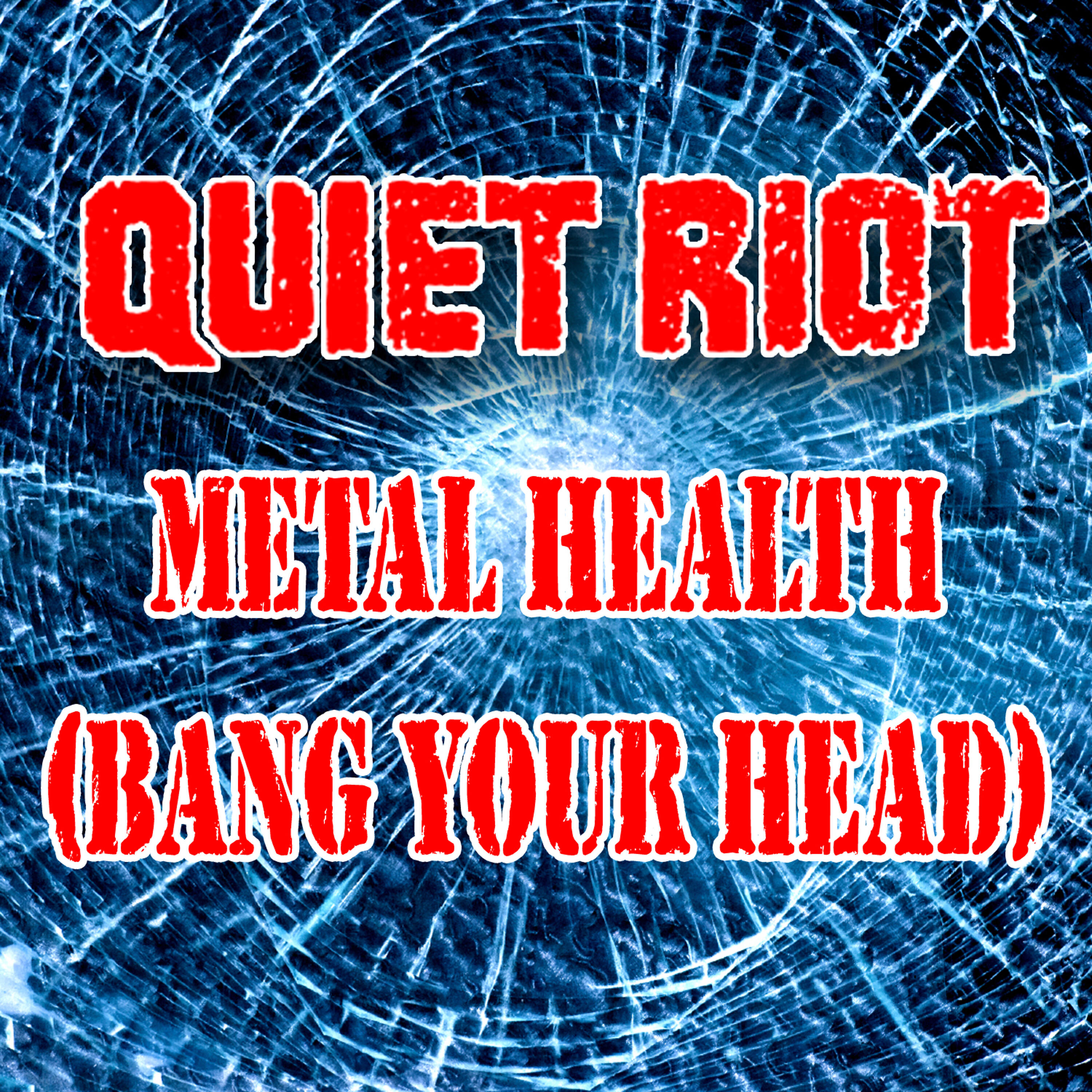 Quiet Riot - Metal Health (Bang Your Head) (as heard in The Wrestler) (Re-Recorded / Remastered)