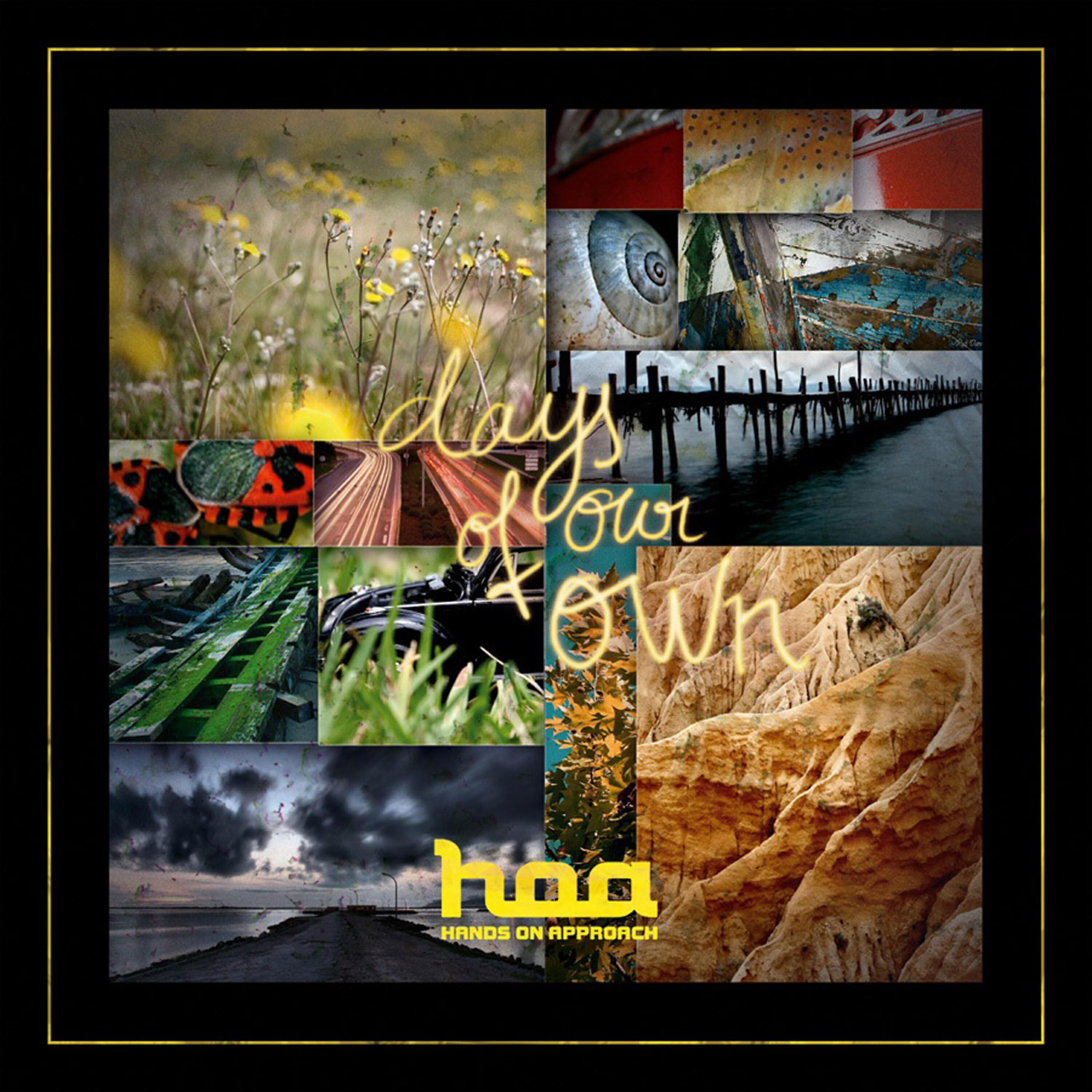 Hands On Approach - Days Of Our Own