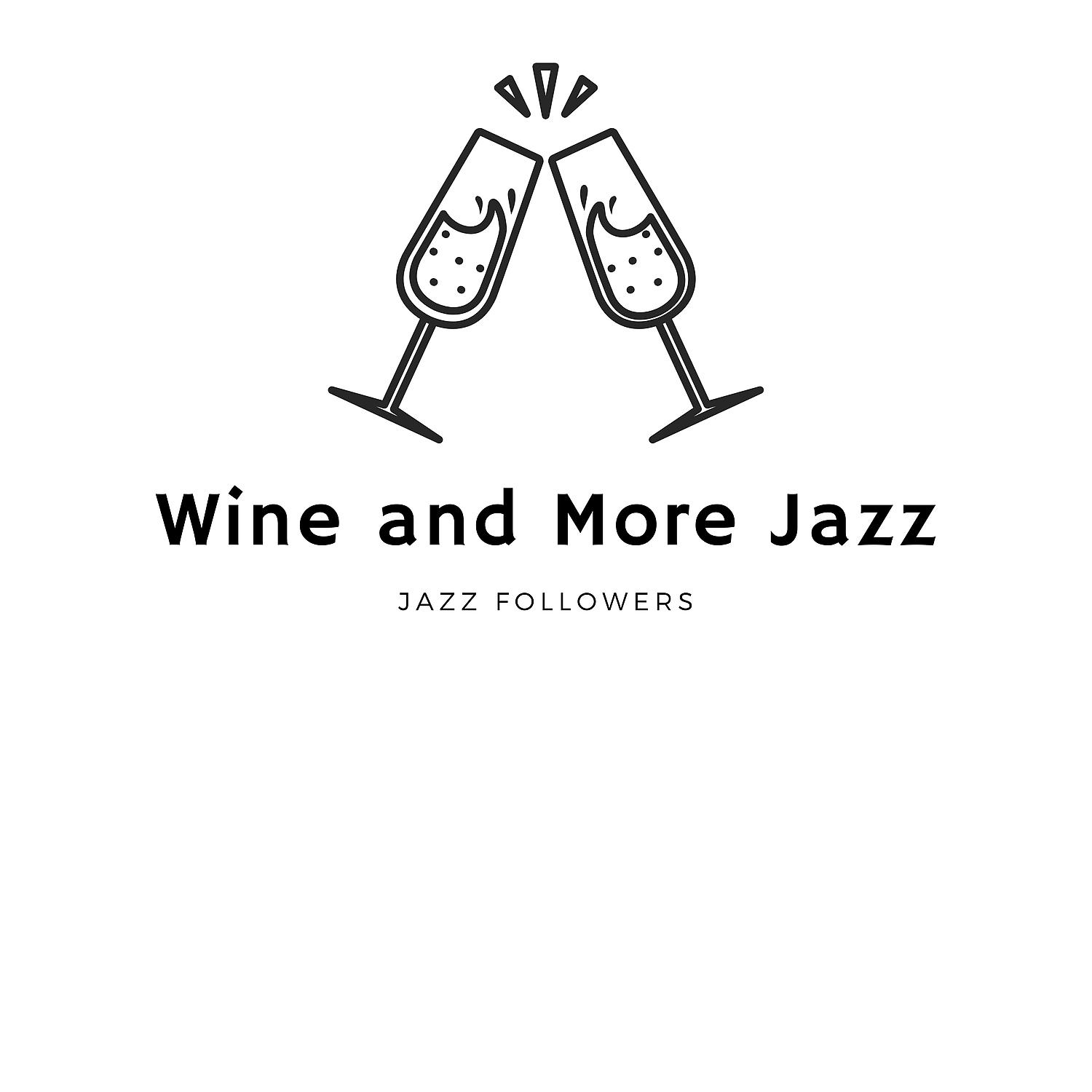 Постер альбома Wine and More Jazz
