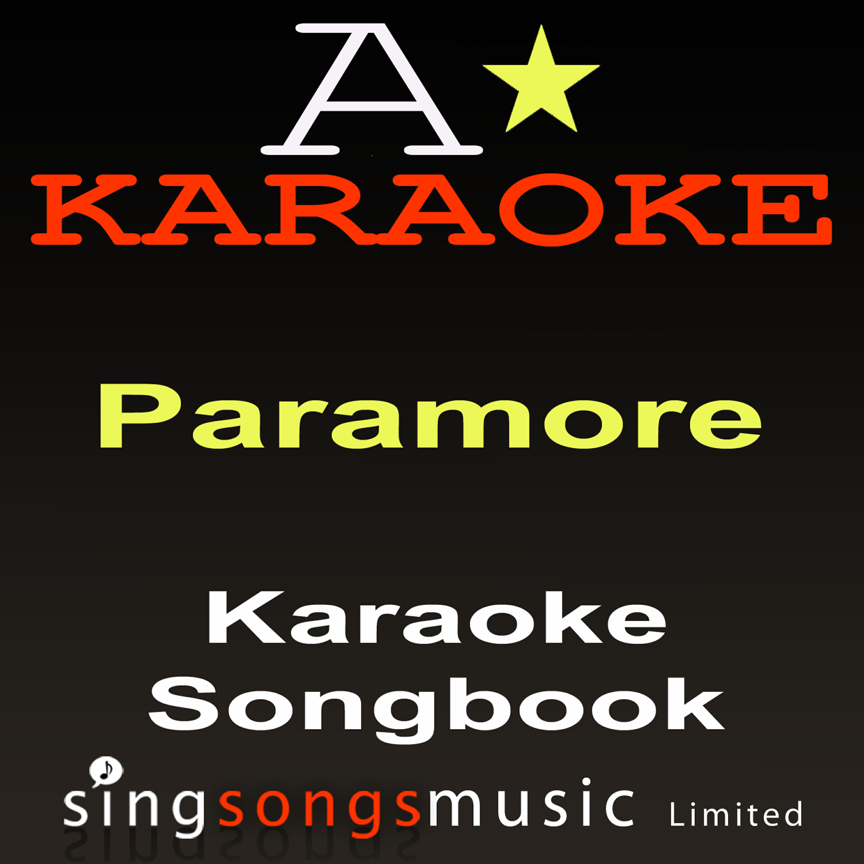 A* Karaoke - Decode (Acoustic Version) (Originally Performed By Paramore) {Karaoke Audio Version}
