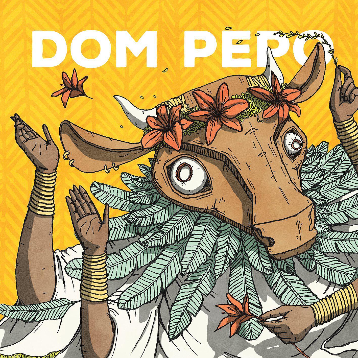 Dom Pepo - Valeu Vilão