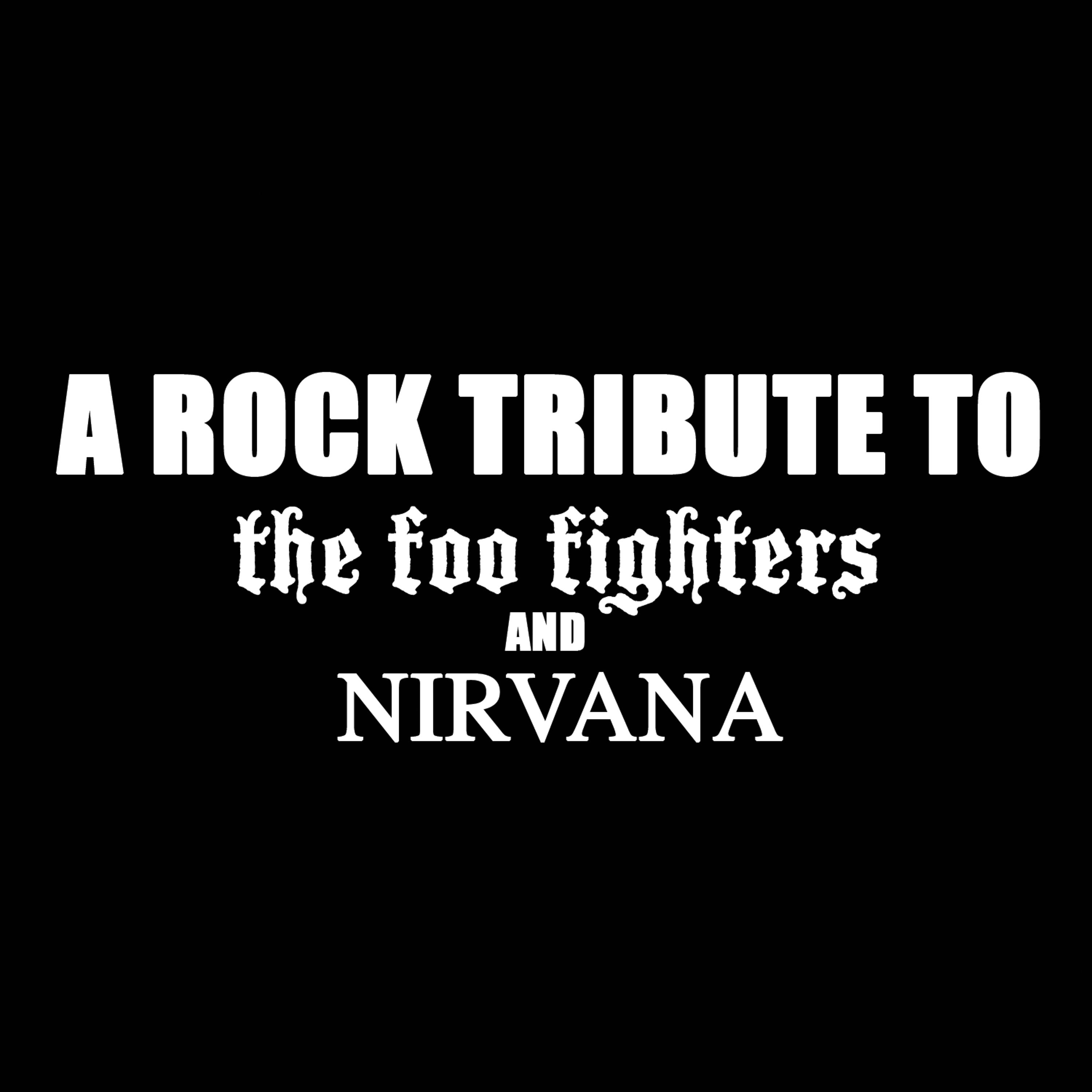 Постер альбома A Rock Tribute to the Foo Fighters and Nirvana