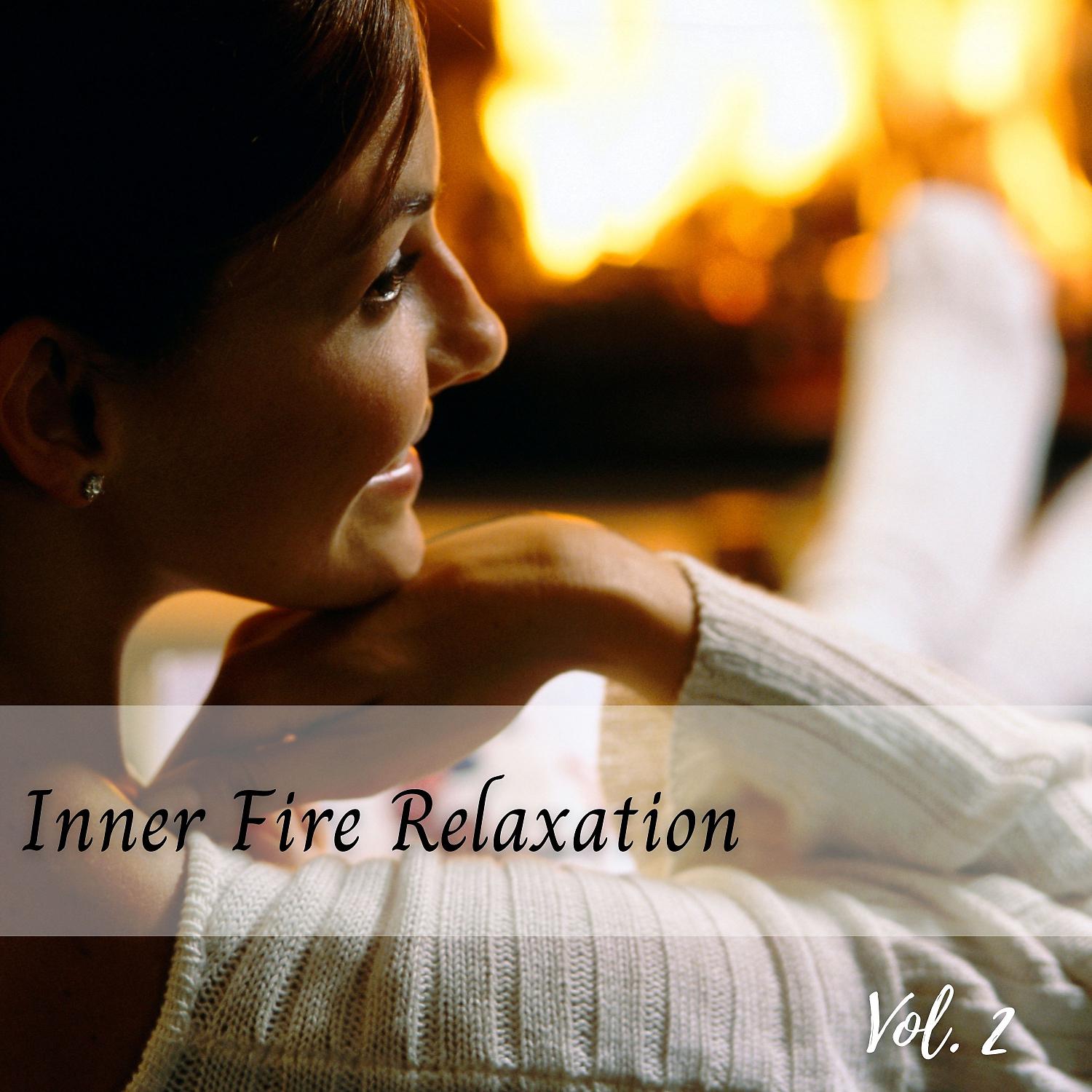 Постер альбома Inner Fire Relaxation Vol. 2